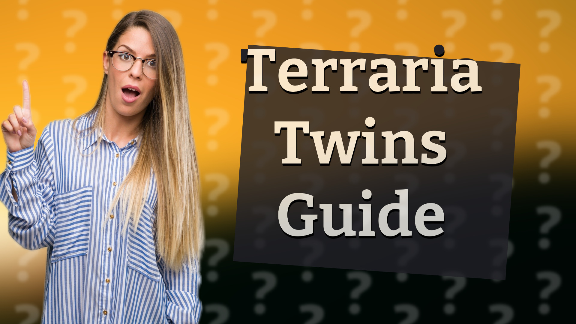 Terraria Twins Guide