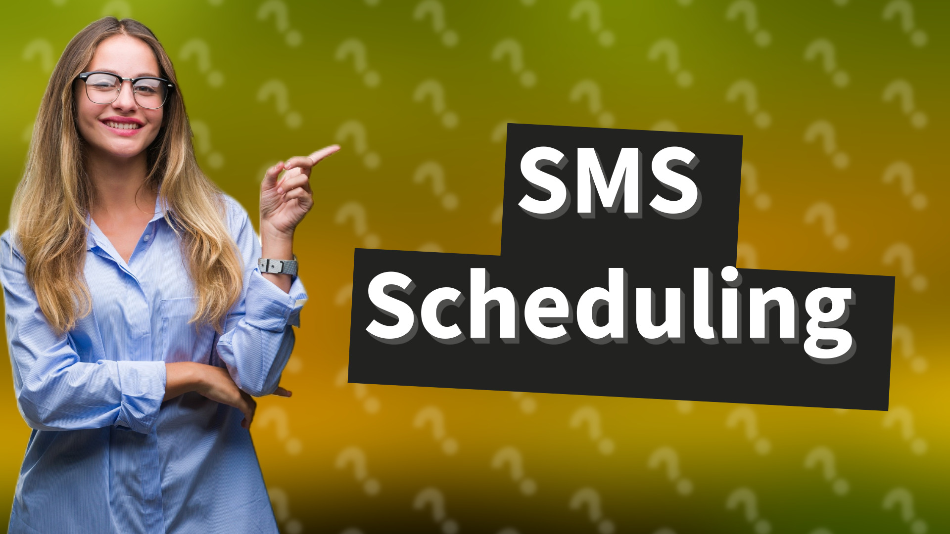 SMS Scheduling