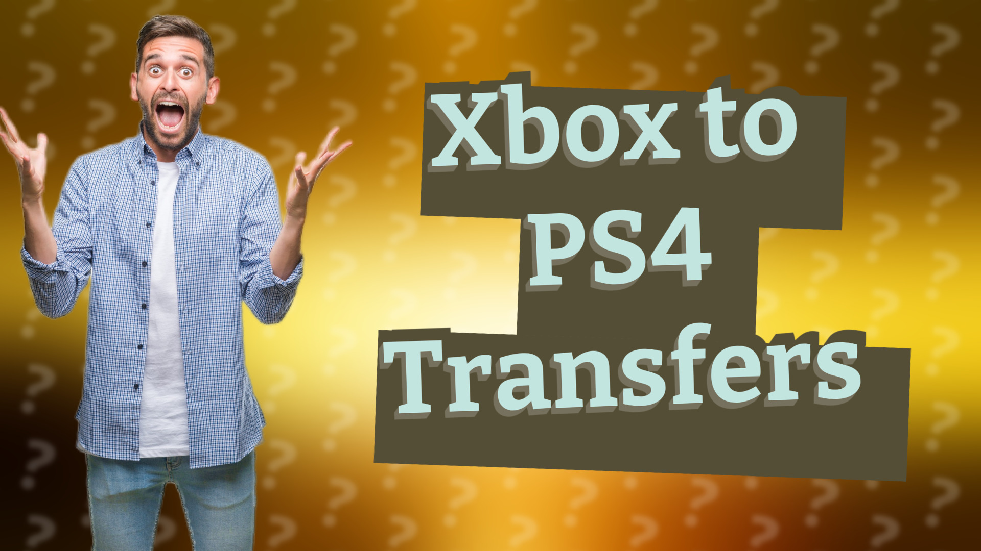 Xbox to PS4 Transfers
