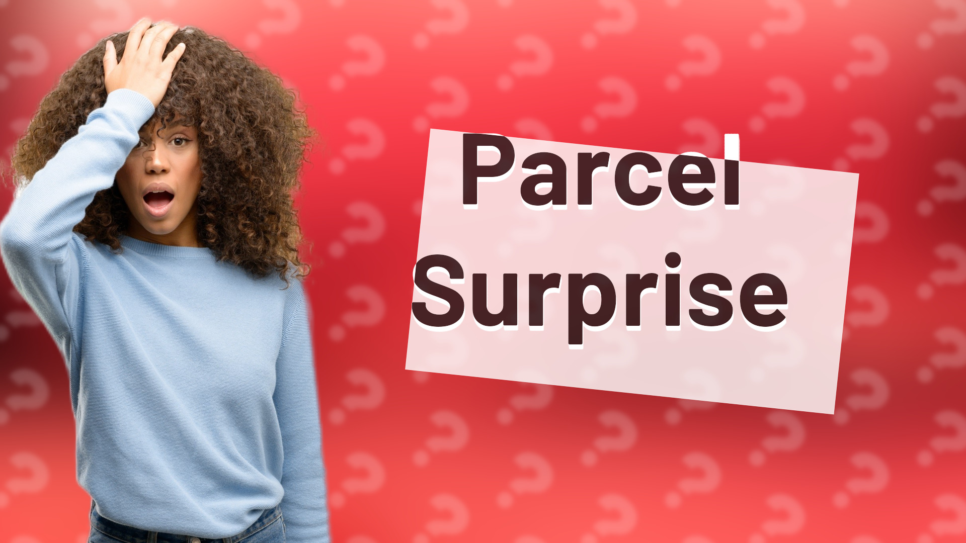 Parcel Surprise