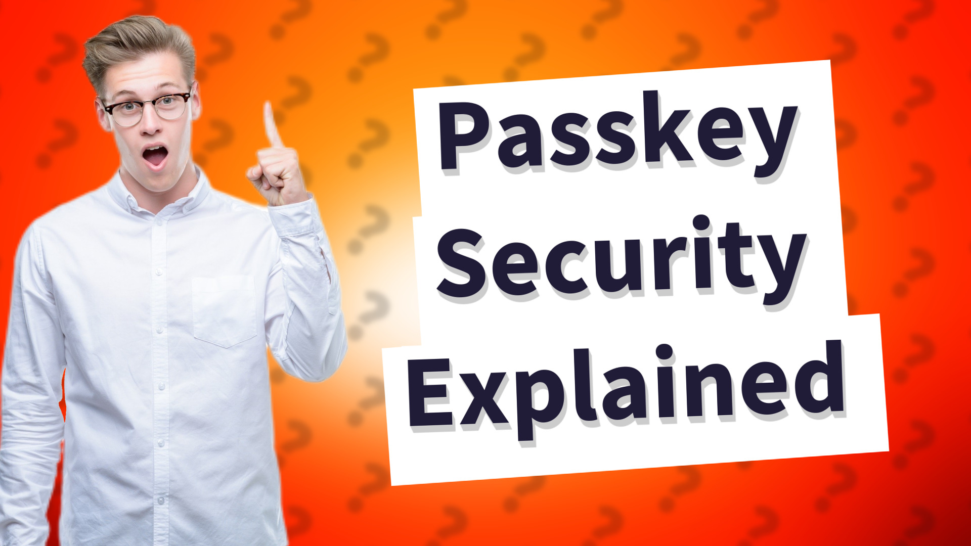 Passkey Security Explained