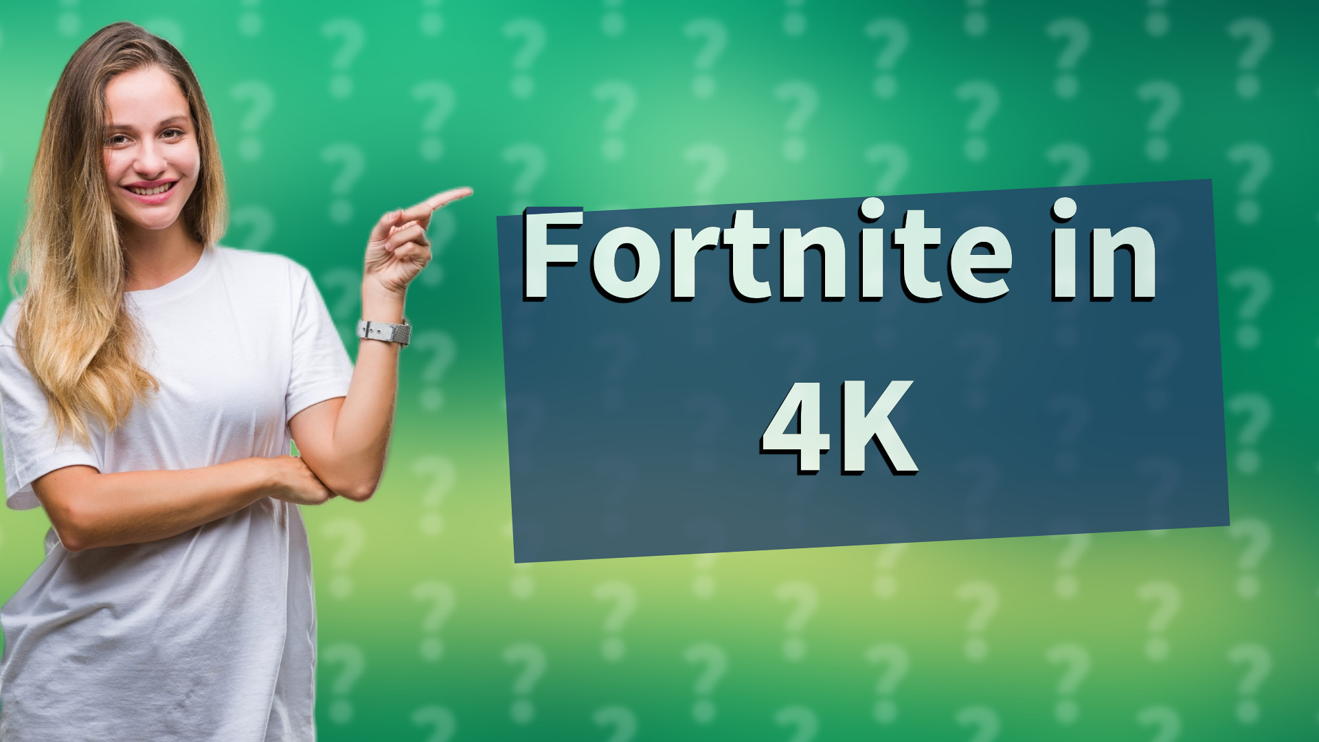 Fortnite in 4K
