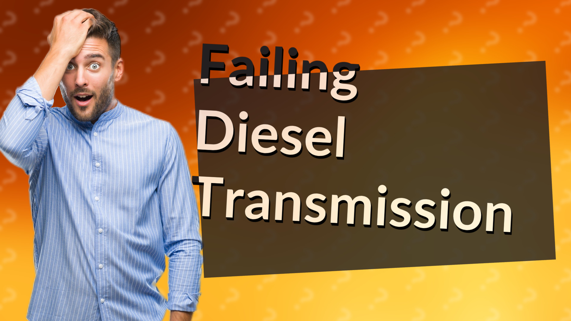 Failing Diesel Transmission