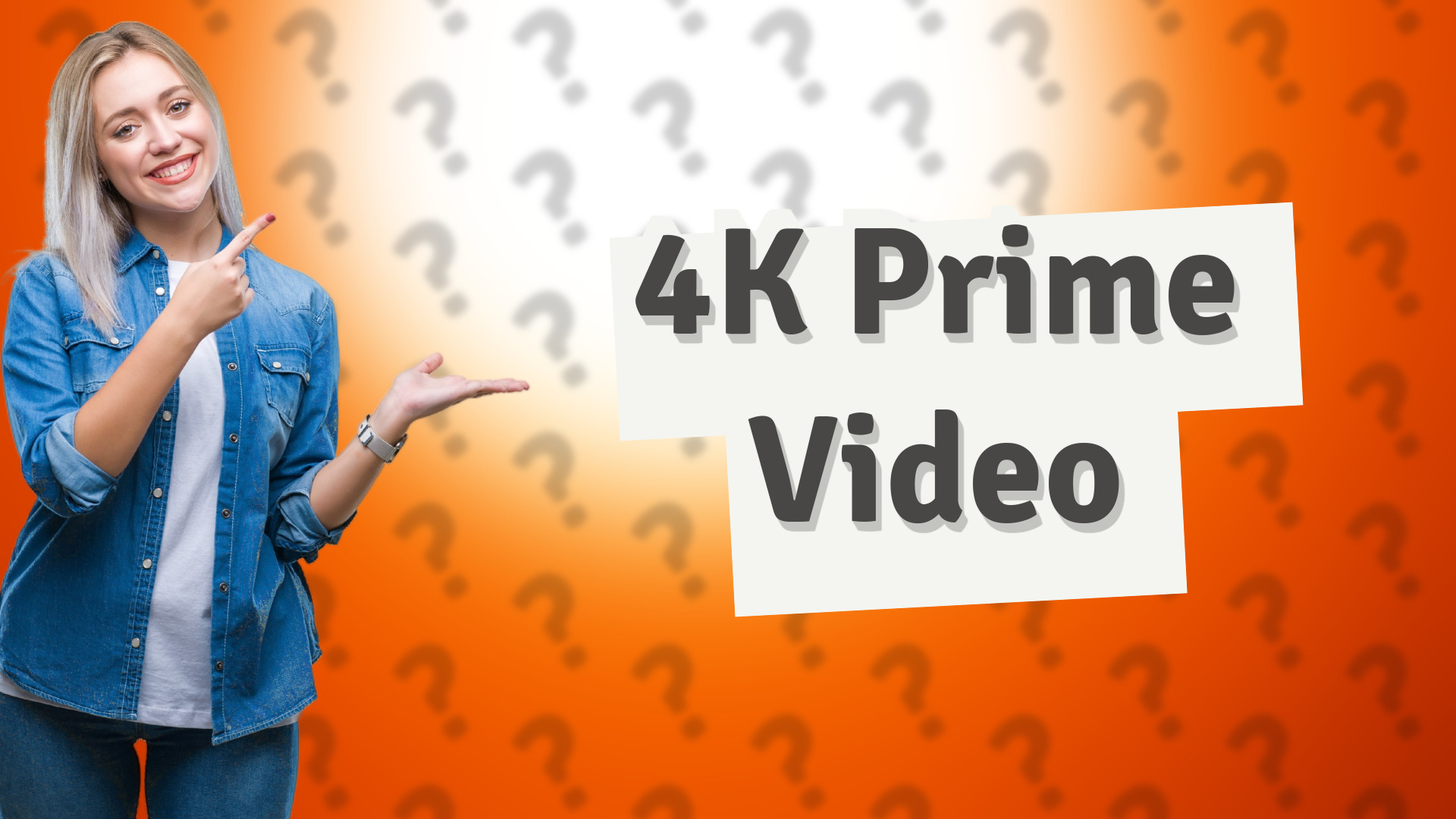 4K Prime Video
