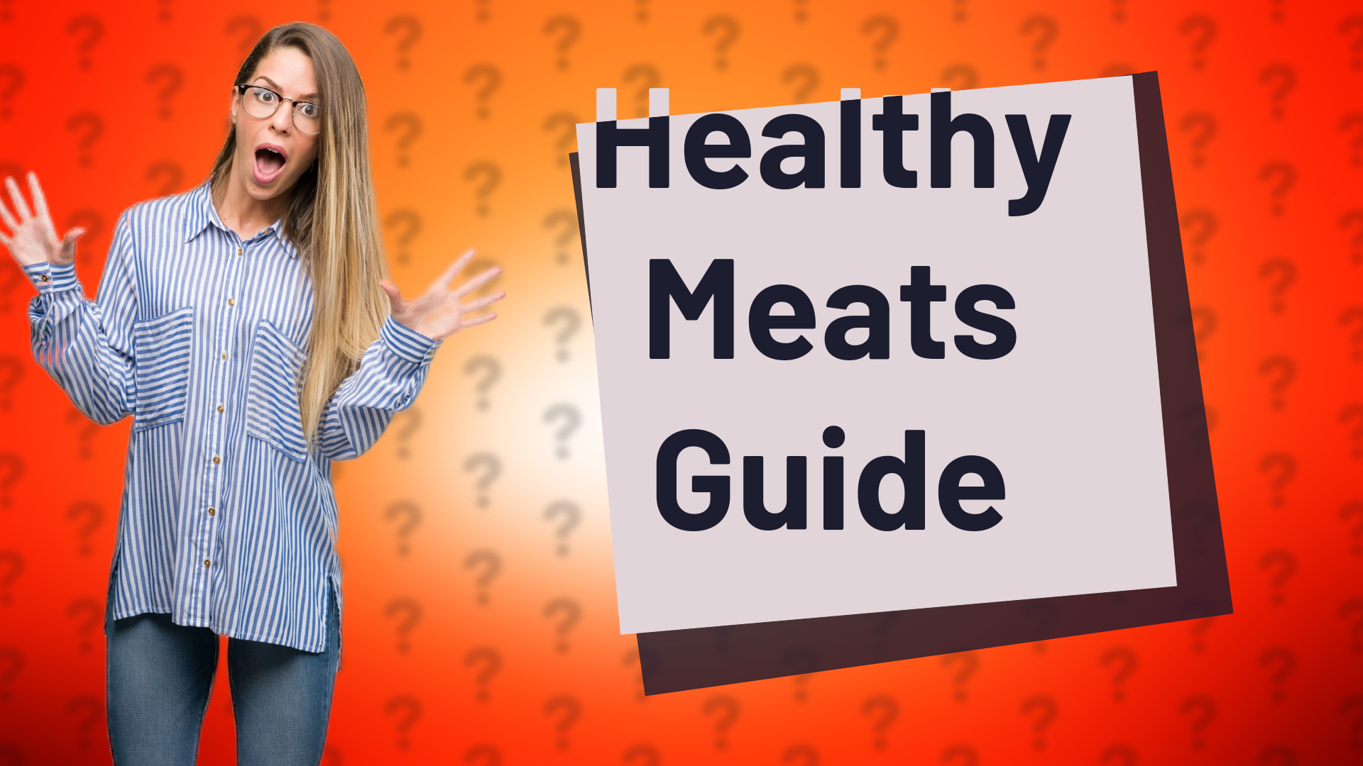 Healthy Meats Guide