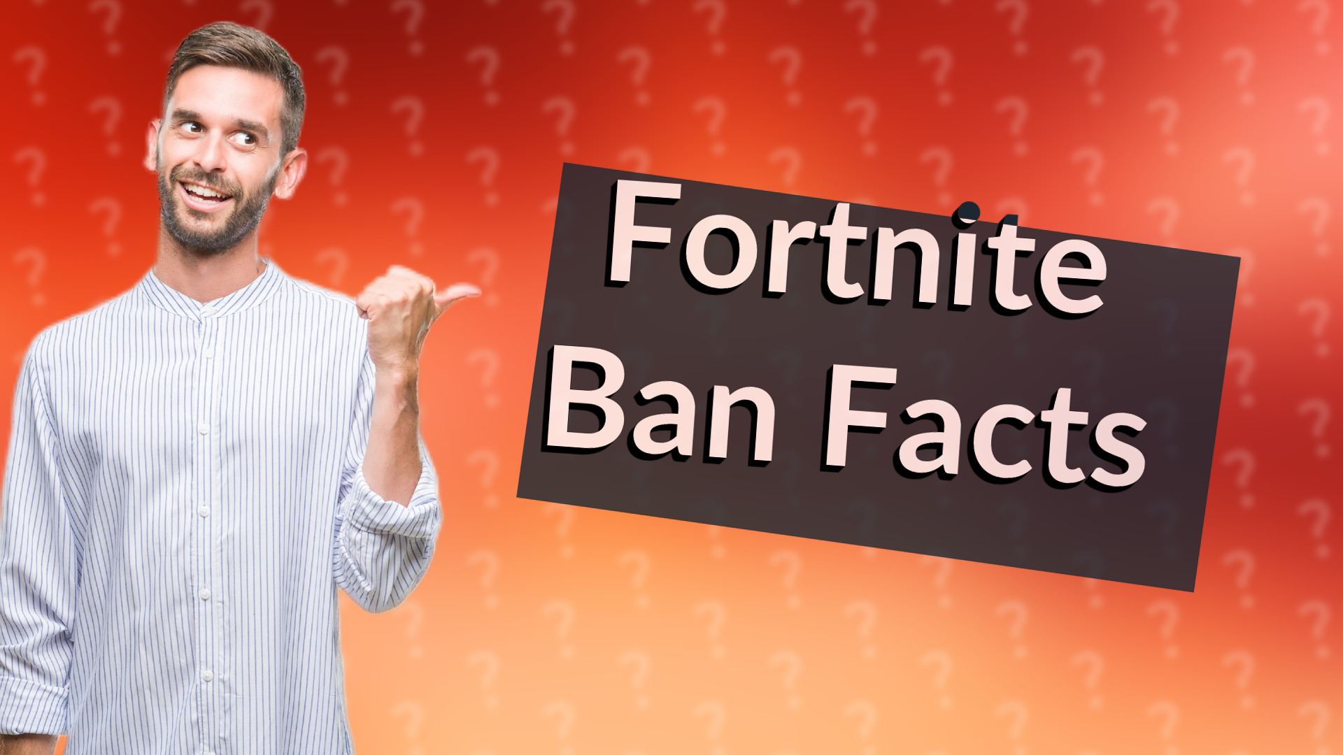 Fortnite Ban Facts