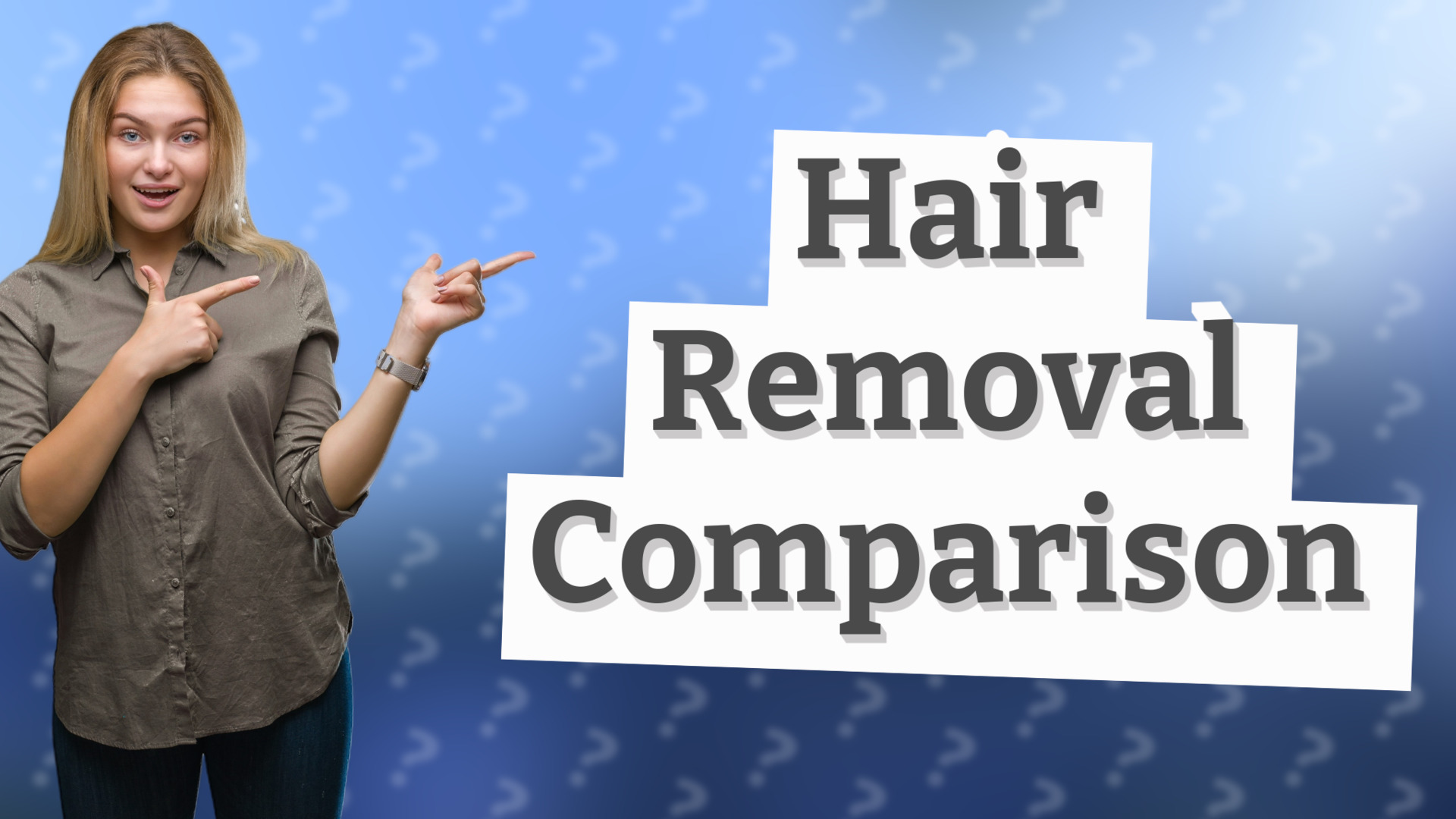 Hair Removal Comparison