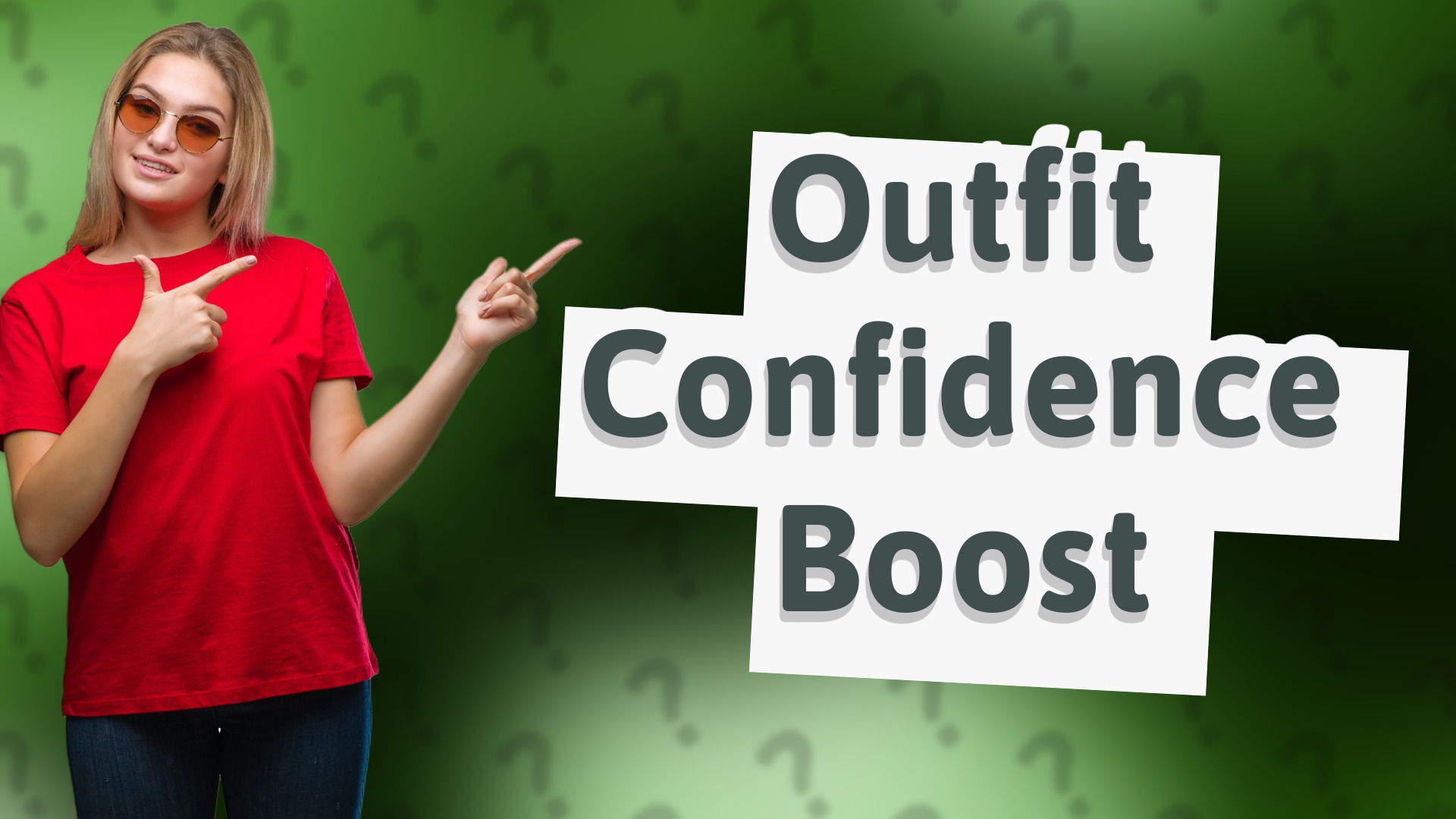 Outfit Confidence Boost