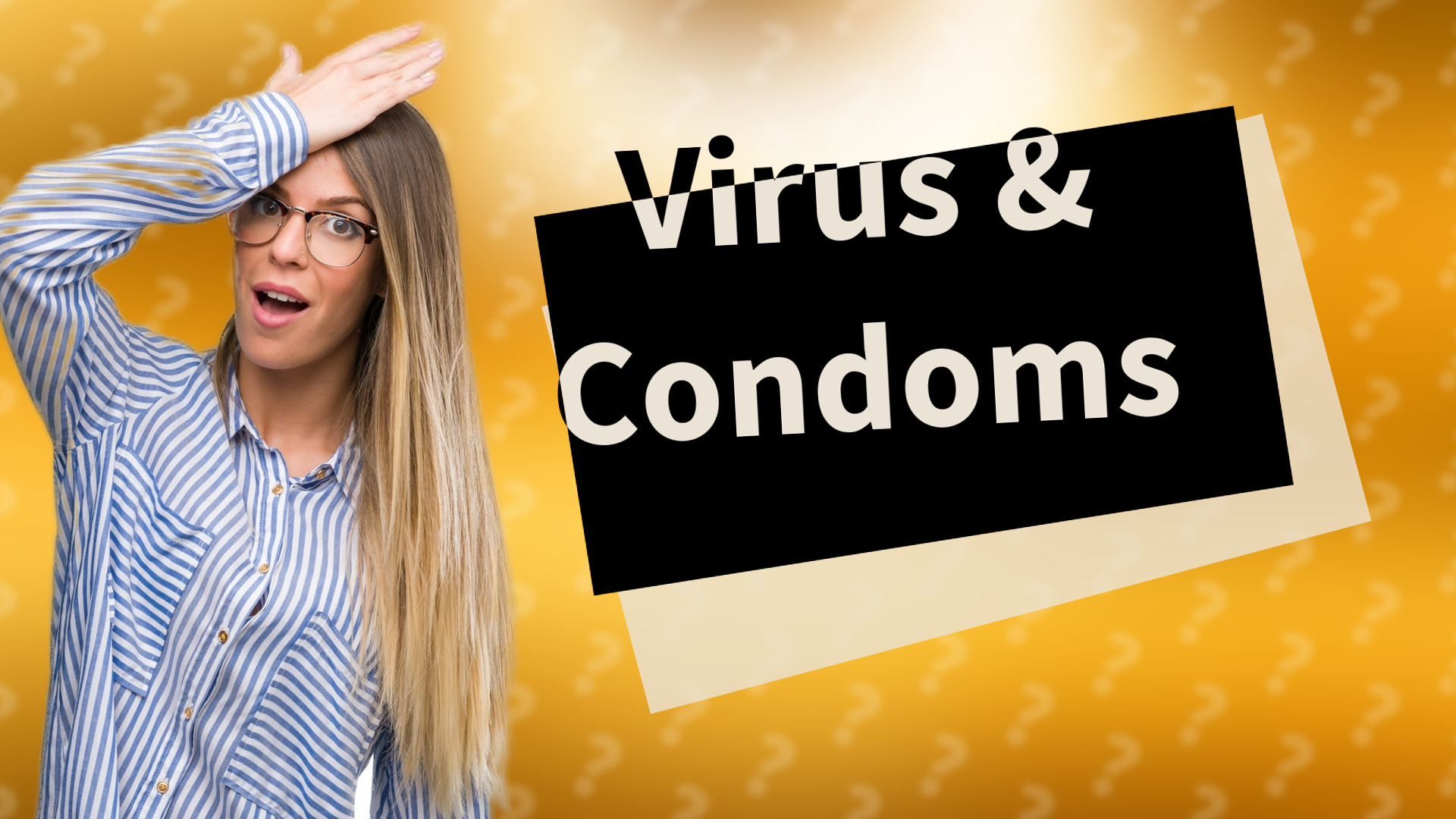 Virus & Condoms