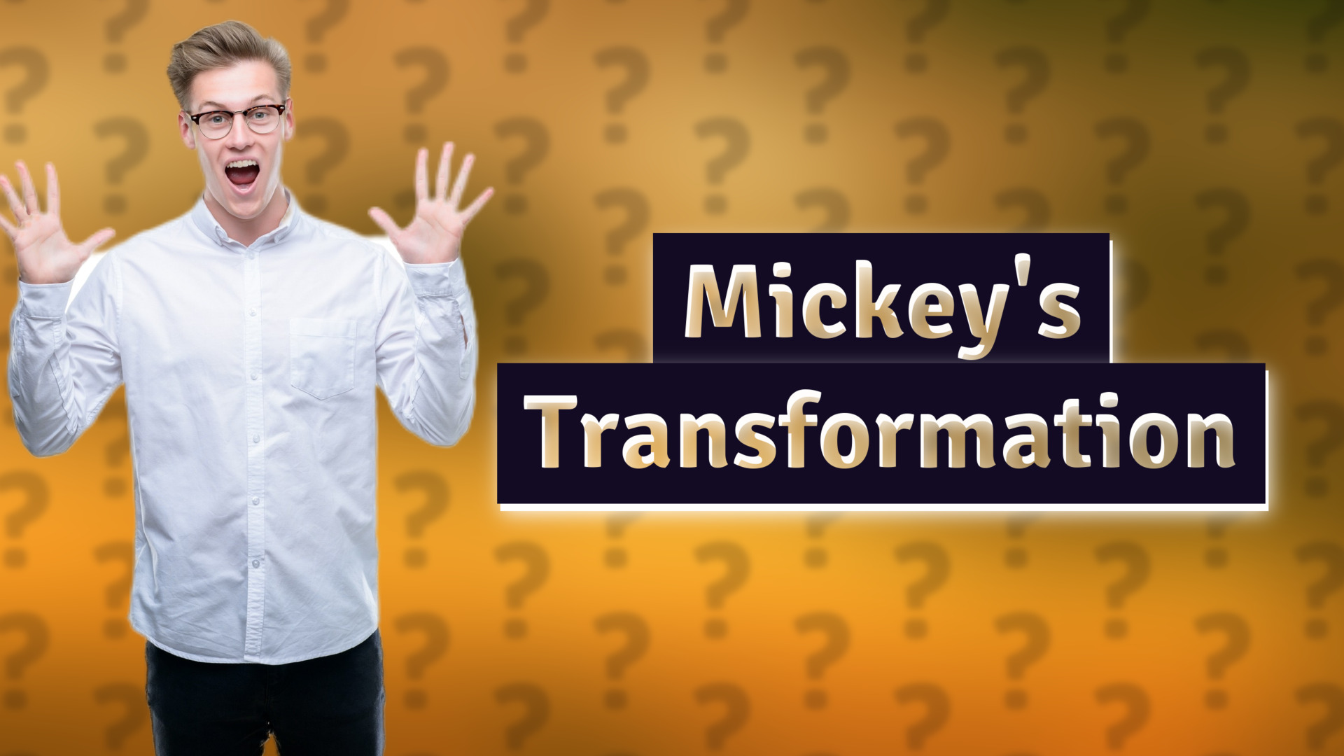Mickey's Transformation