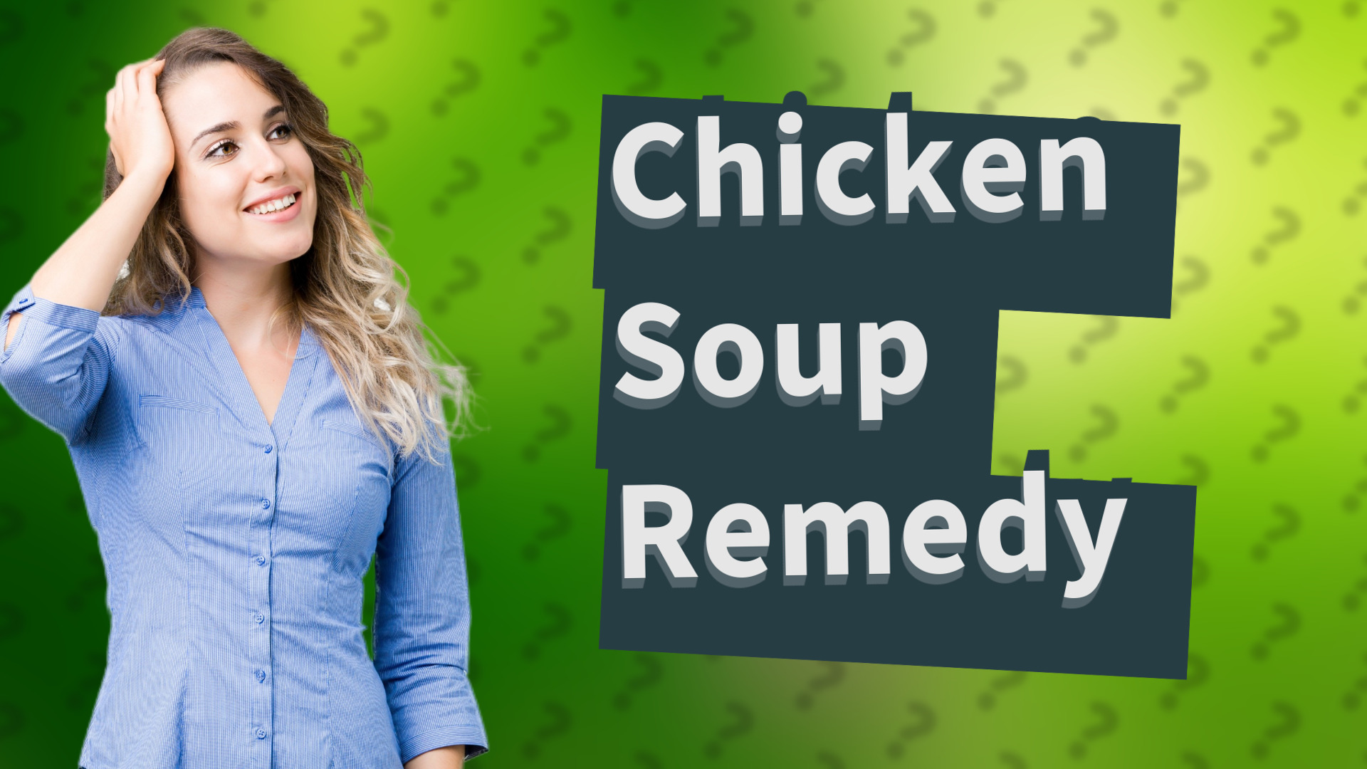 Chicken Soup Remedy