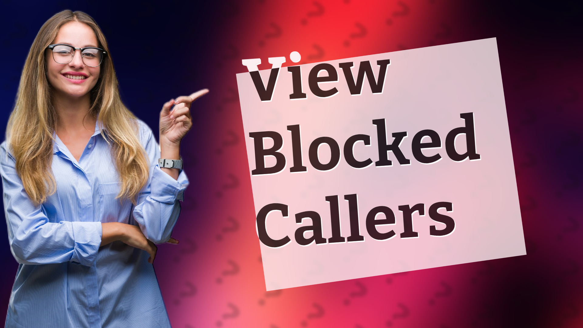 View Blocked Callers