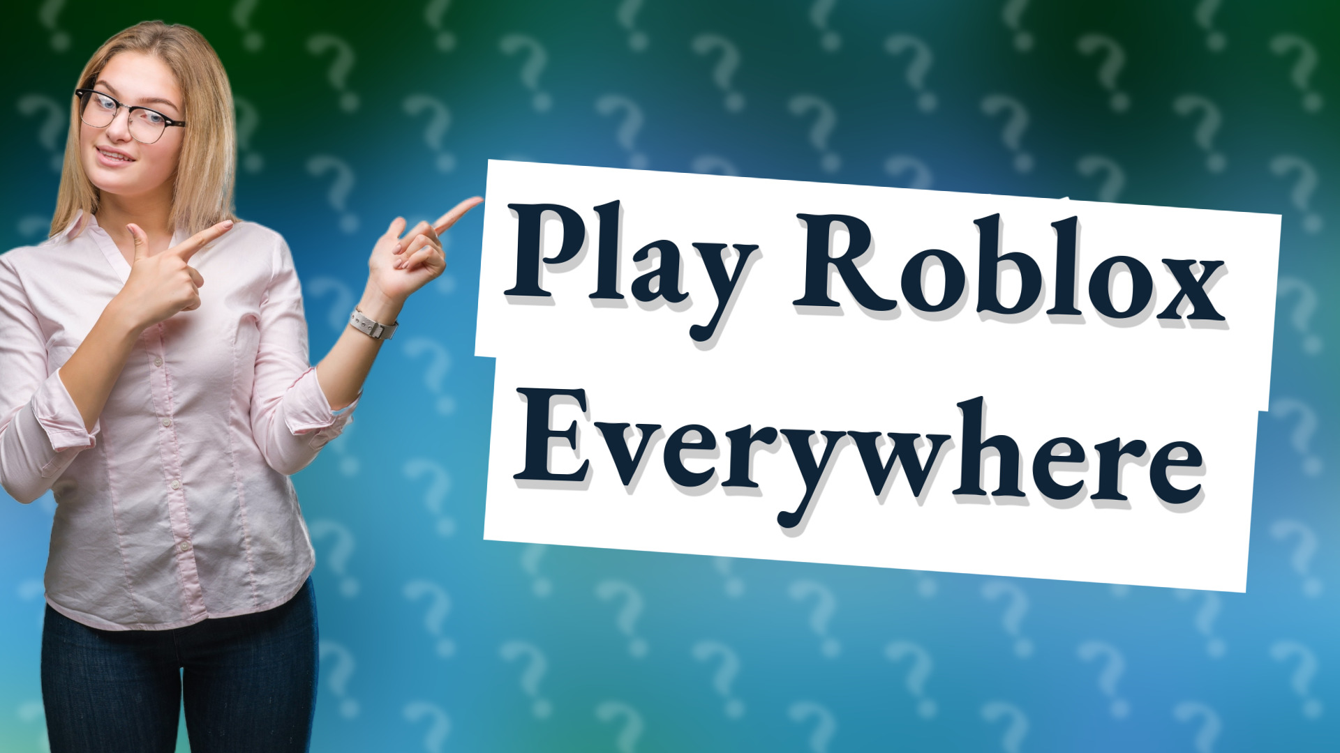 Play Roblox Everywhere