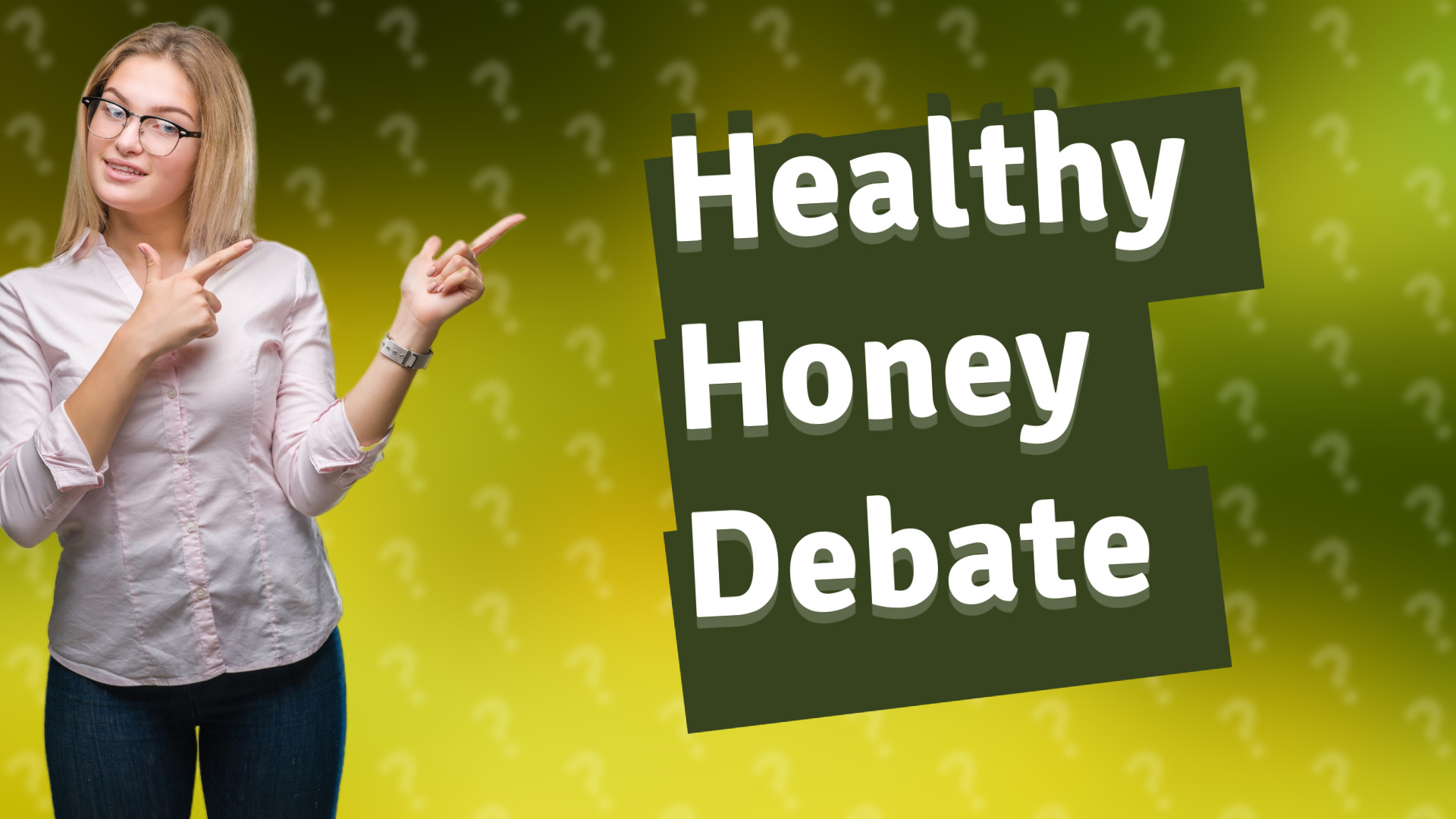 Healthy Honey Debate