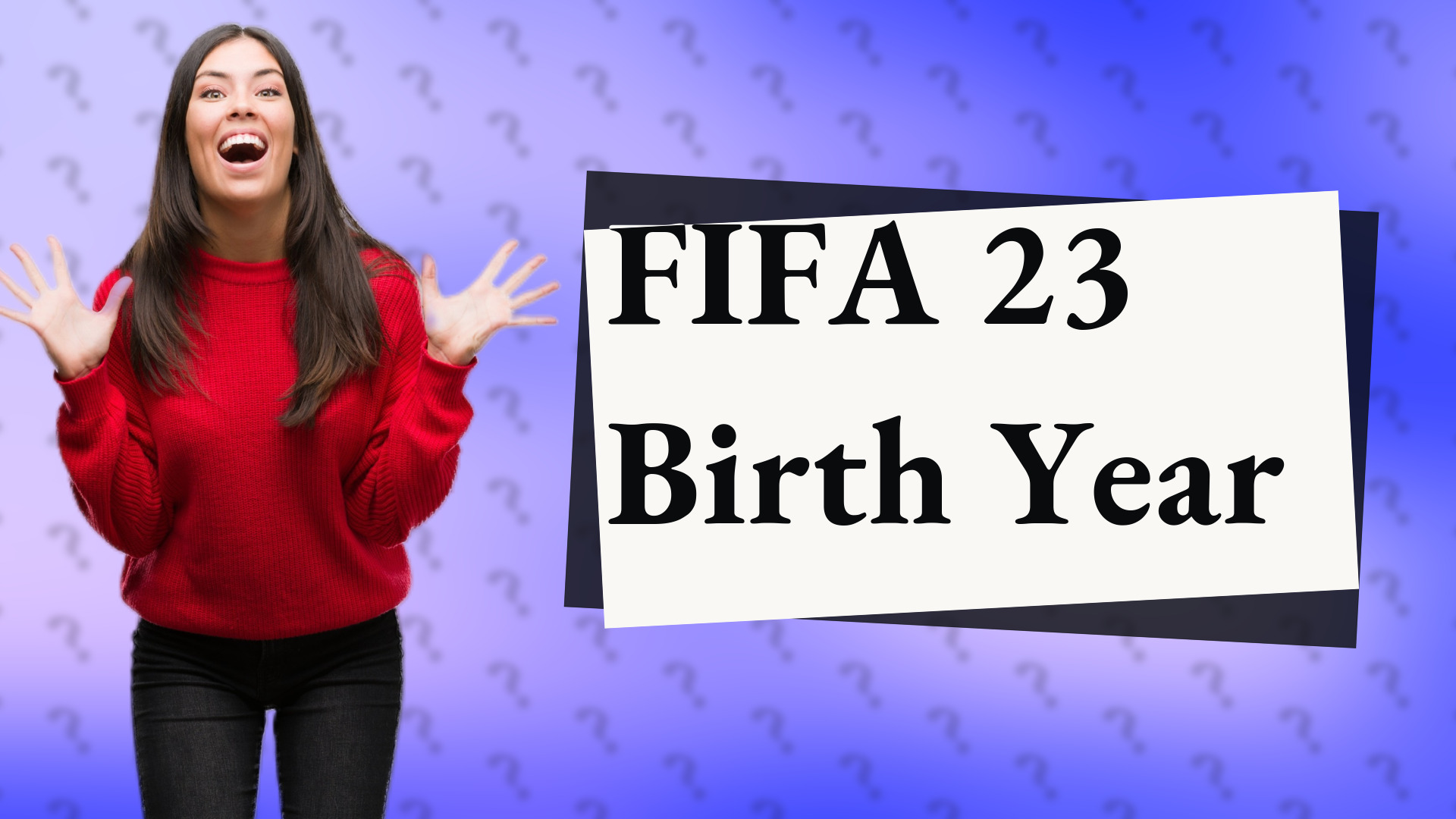 FIFA 23 Birth Year