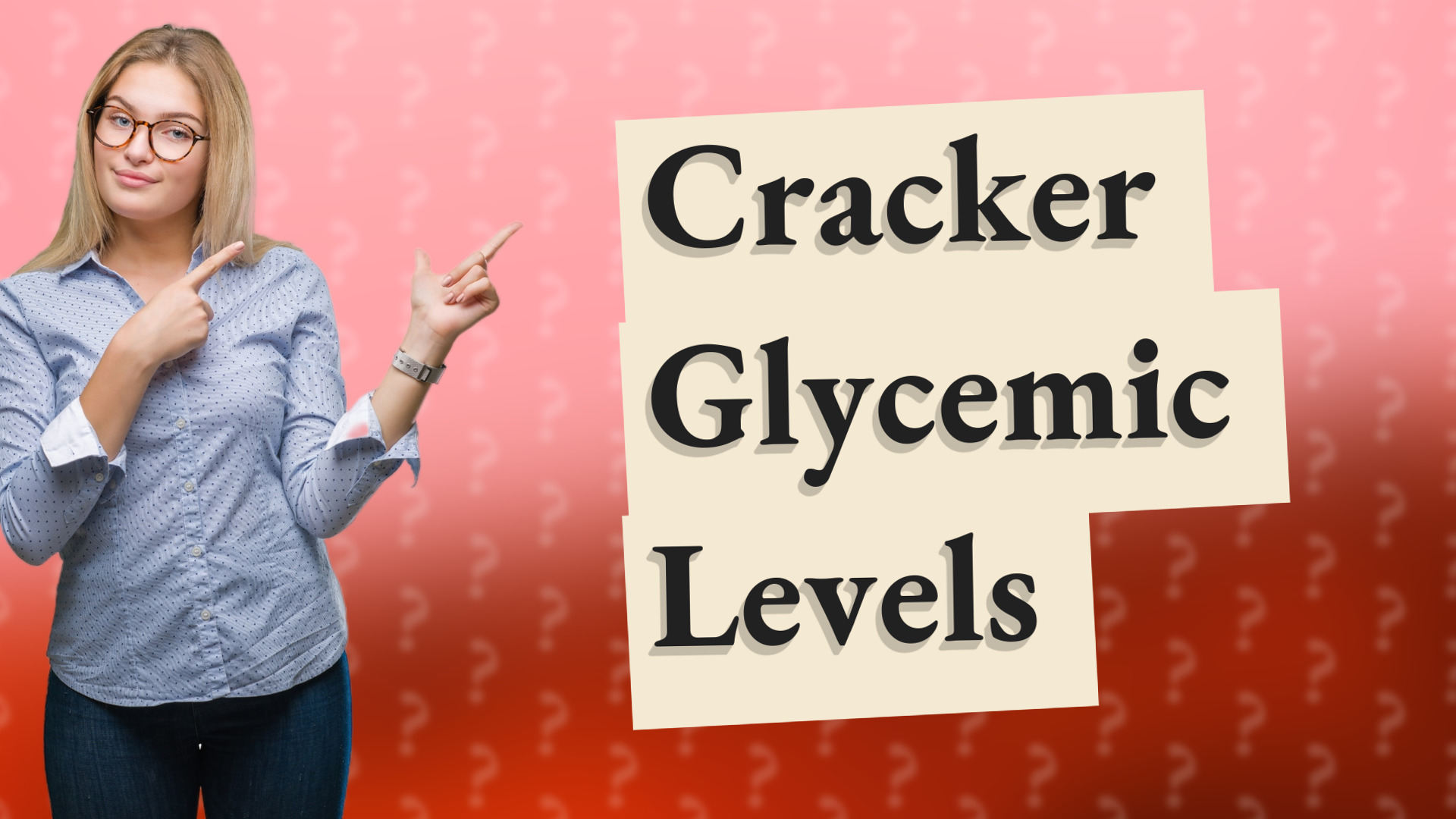 Cracker Glycemic Levels