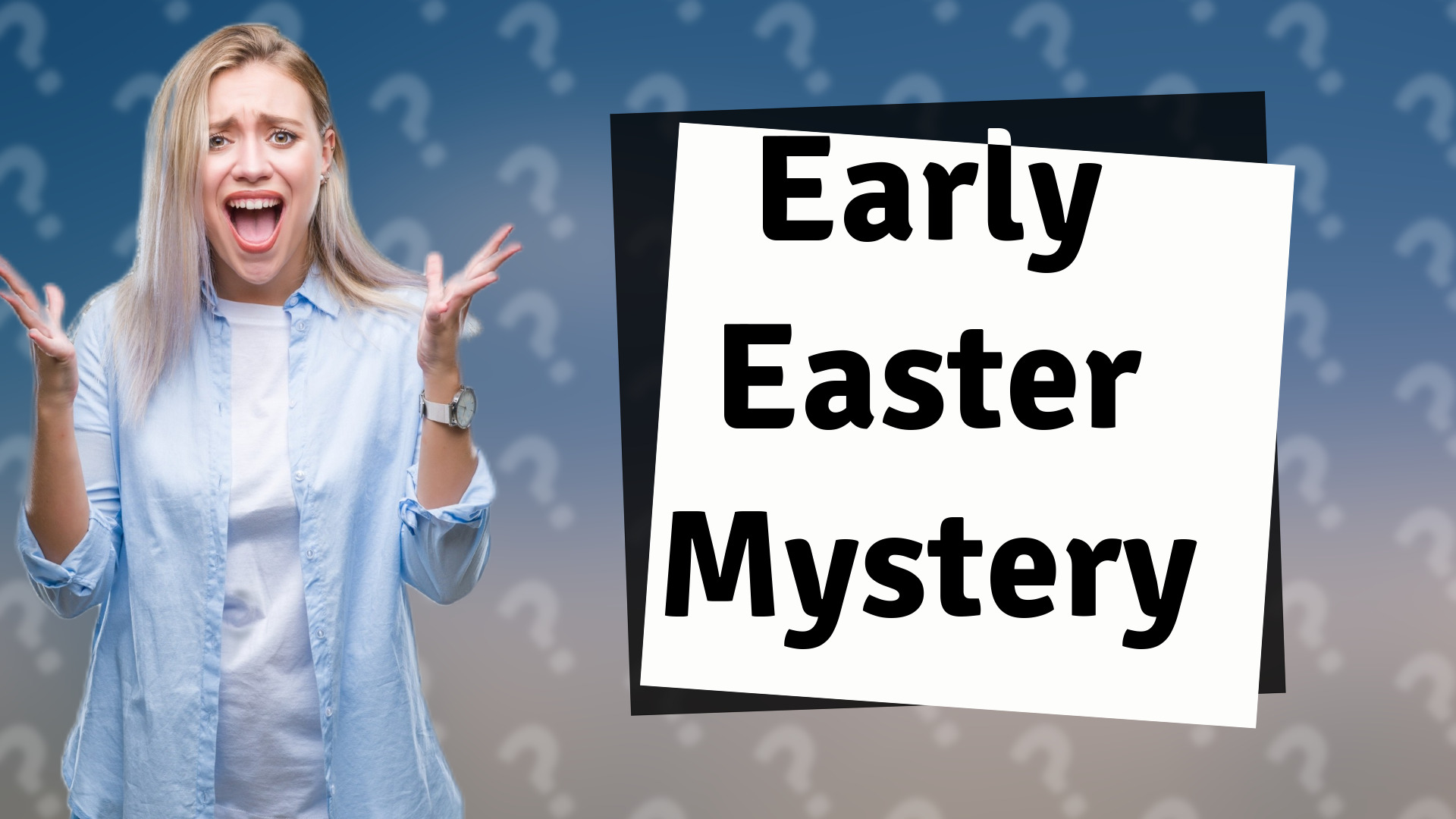 Early Easter Mystery