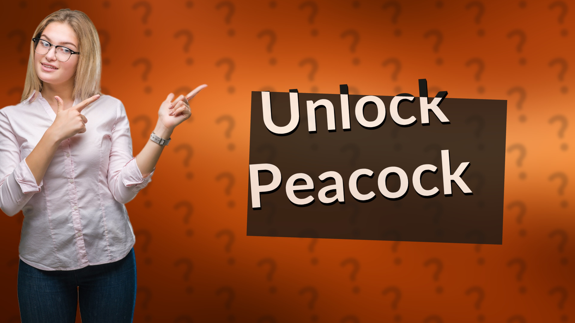 Unlock Peacock
