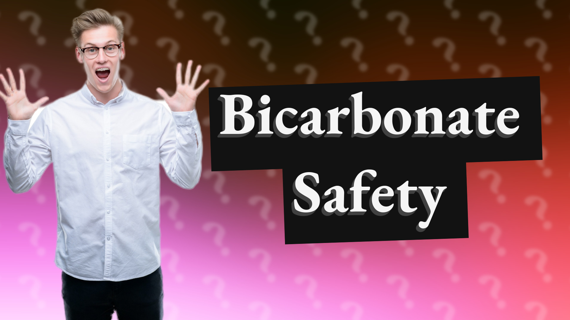 Bicarbonate Safety