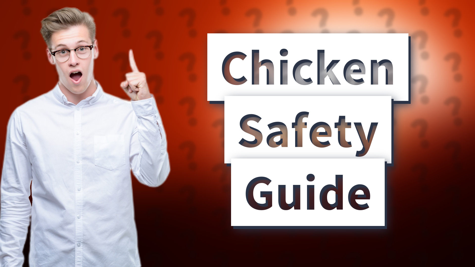 Chicken Safety Guide