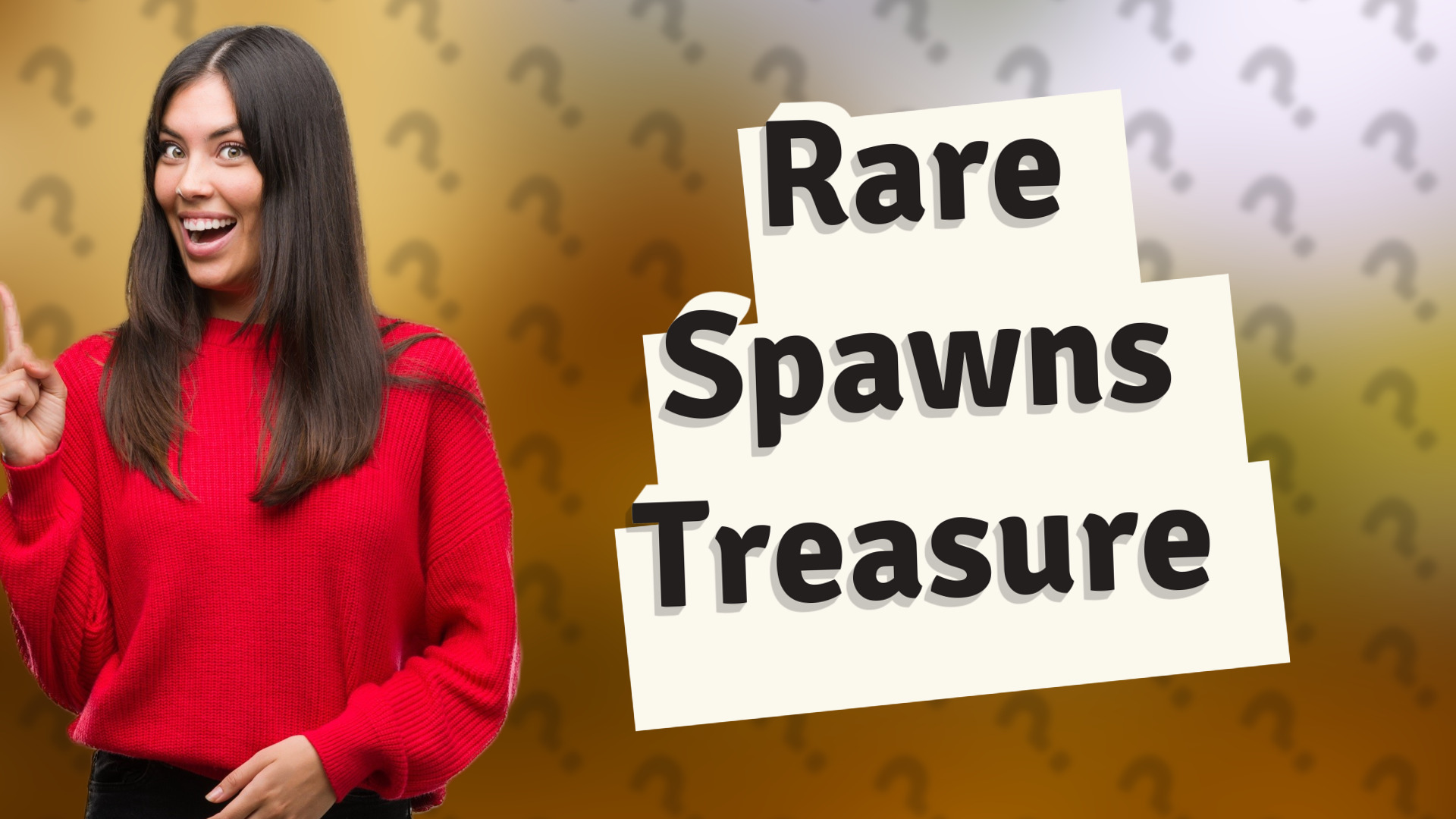 Rare Spawns Treasure