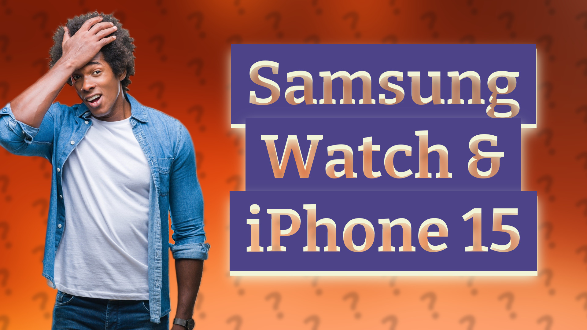 Samsung Watch & iPhone 15