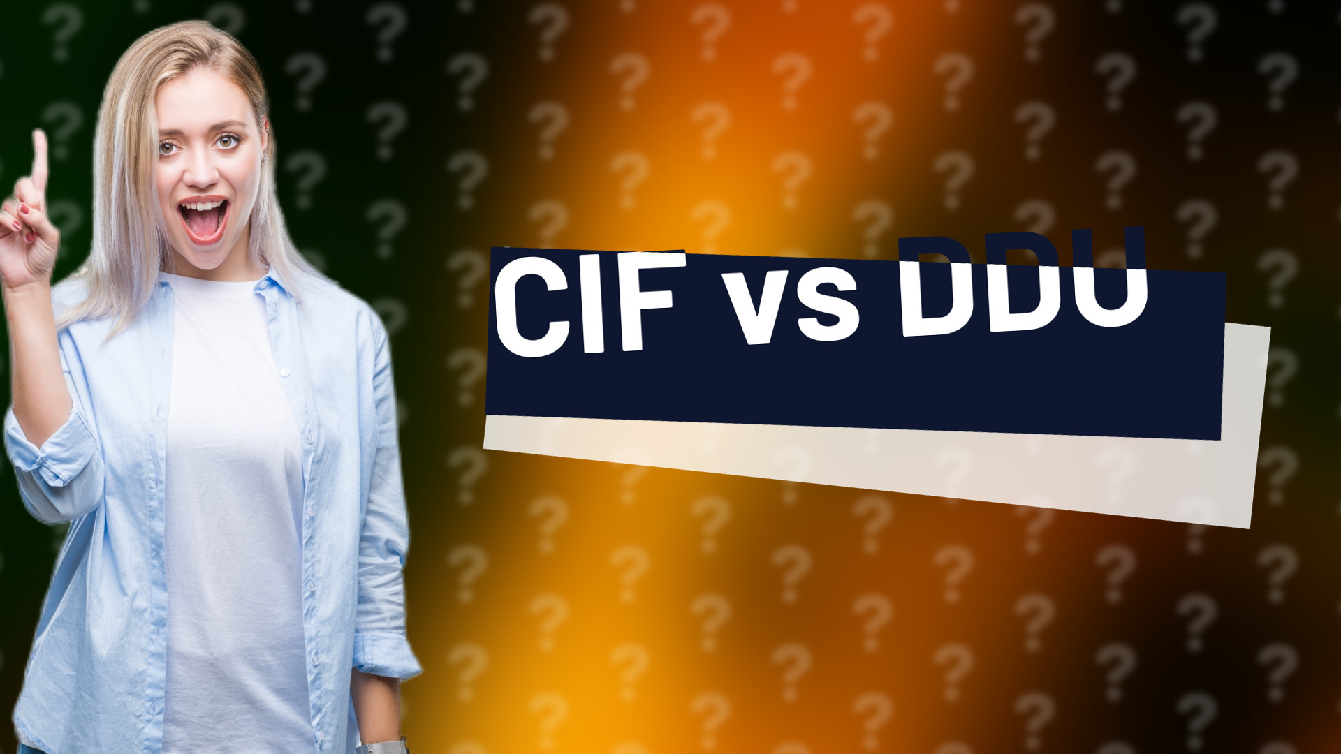 CIF vs DDU