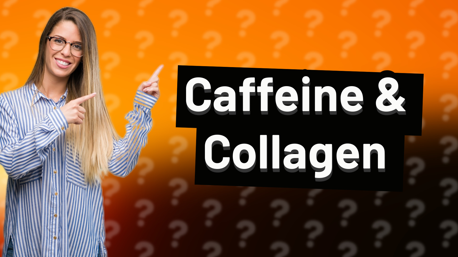 Caffeine & Collagen