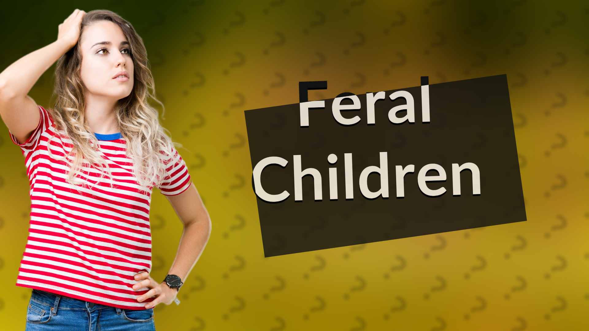 Feral Children