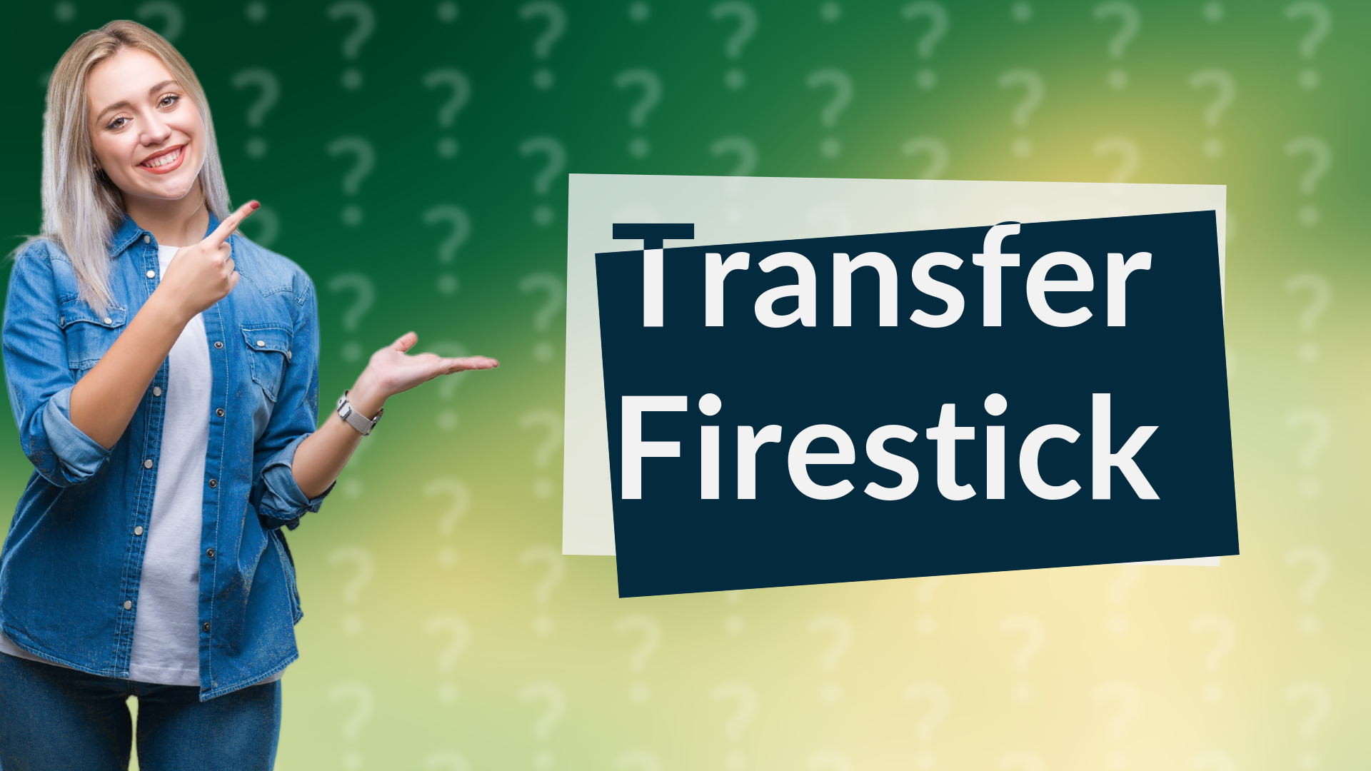 Transfer Firestick