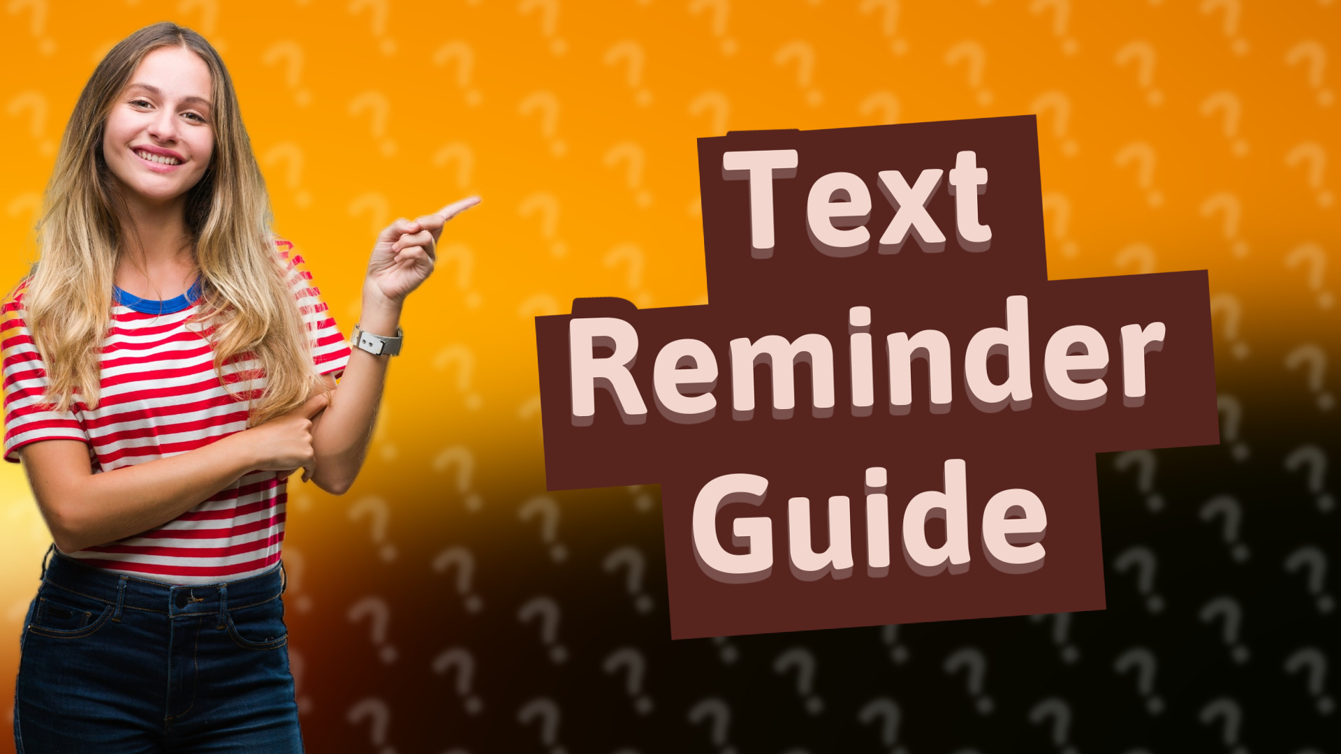 Text Reminder Guide