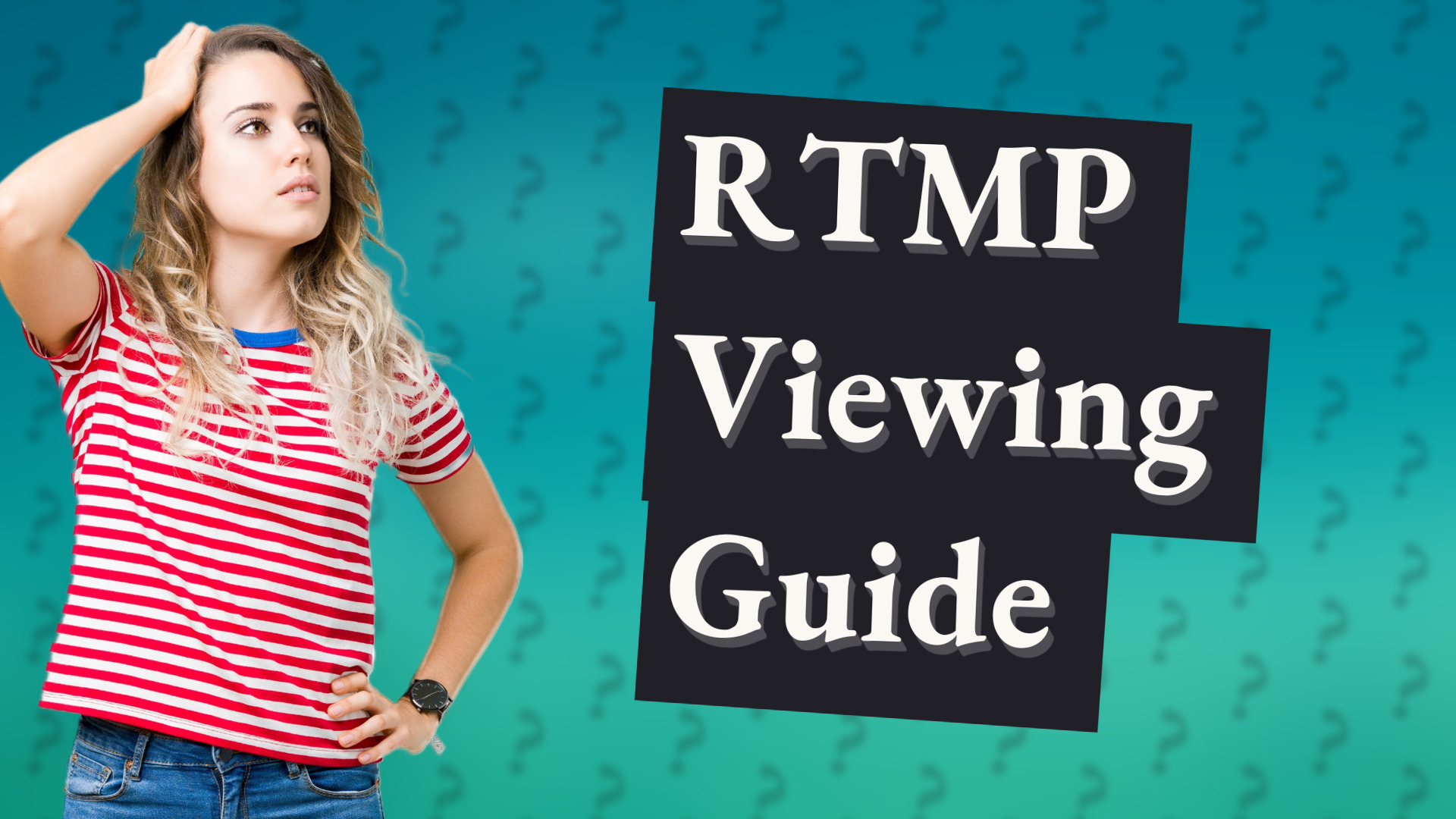 RTMP Viewing Guide