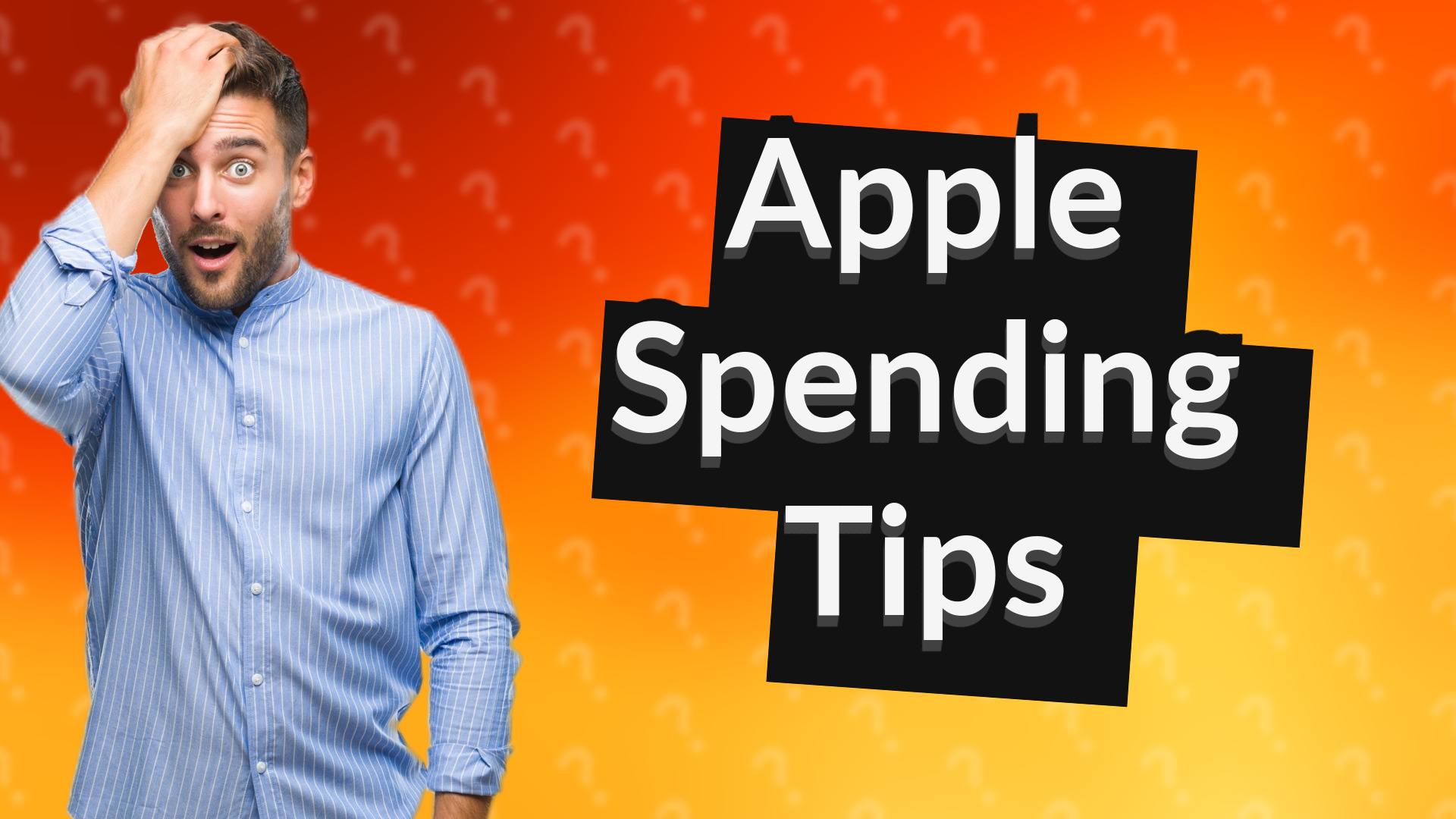 Apple Spending Tips