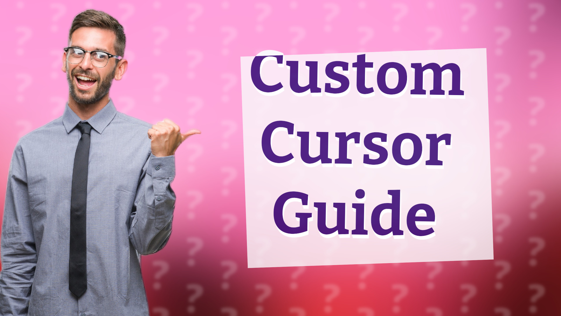 Custom Cursor Guide