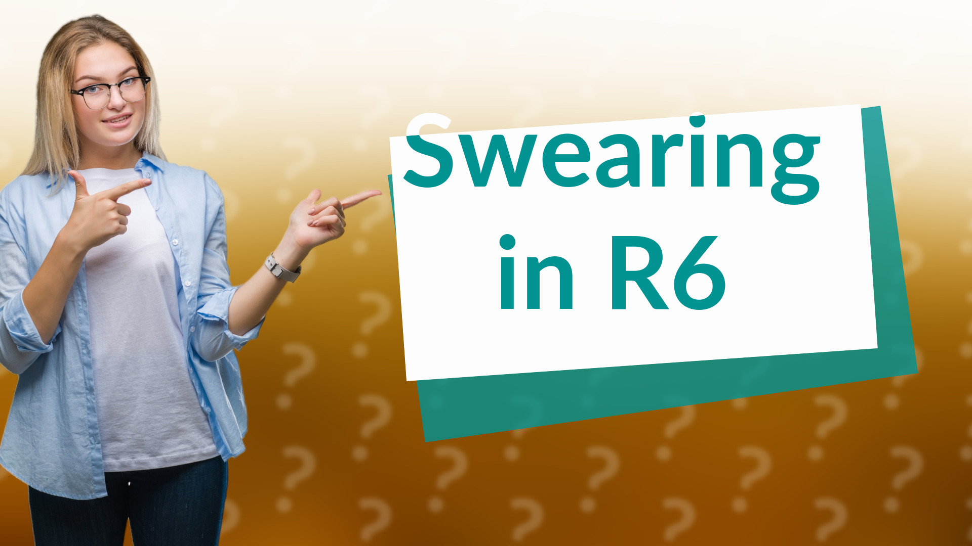 Swearing in R6