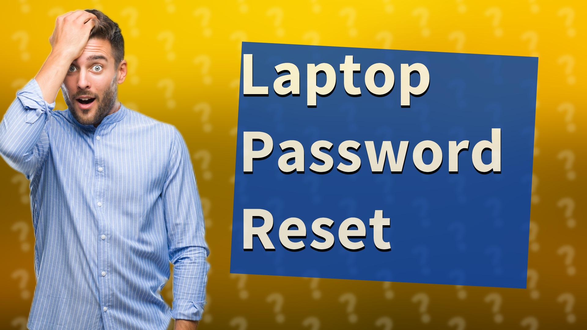 Laptop Password Reset