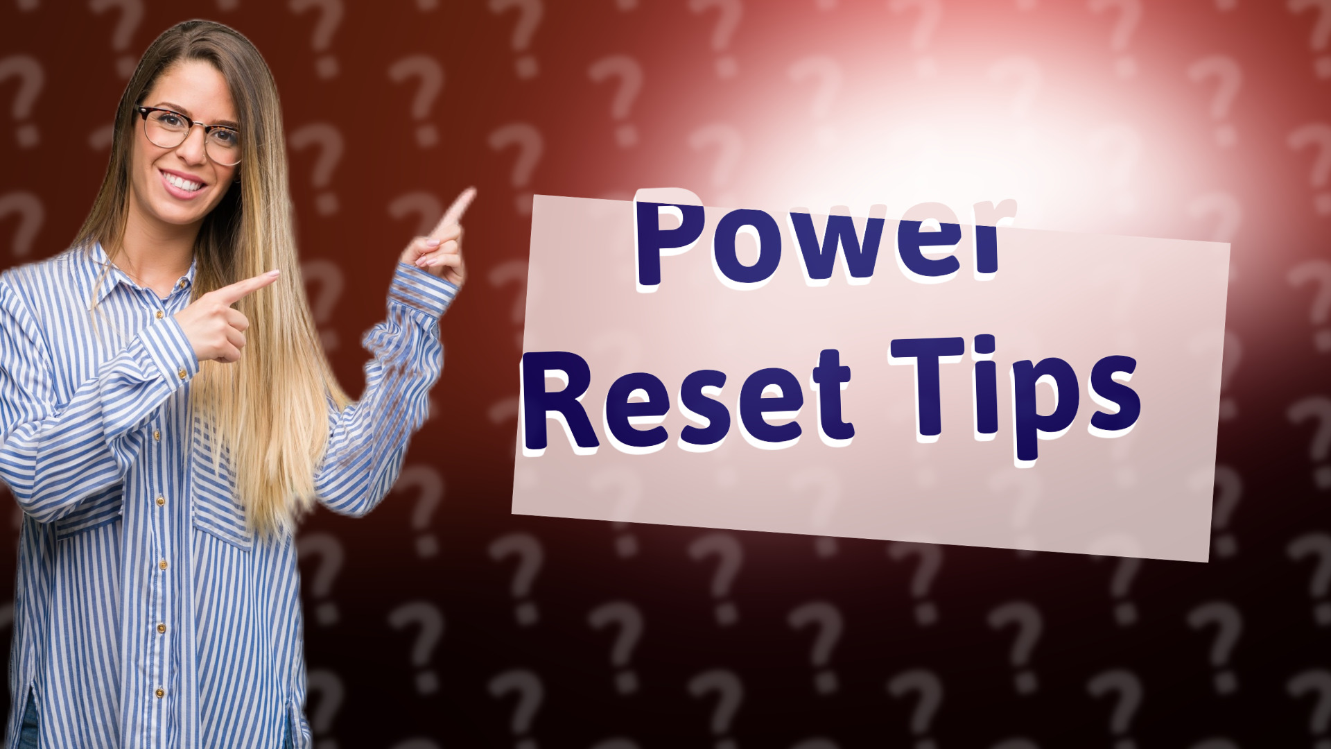 Power Reset Tips