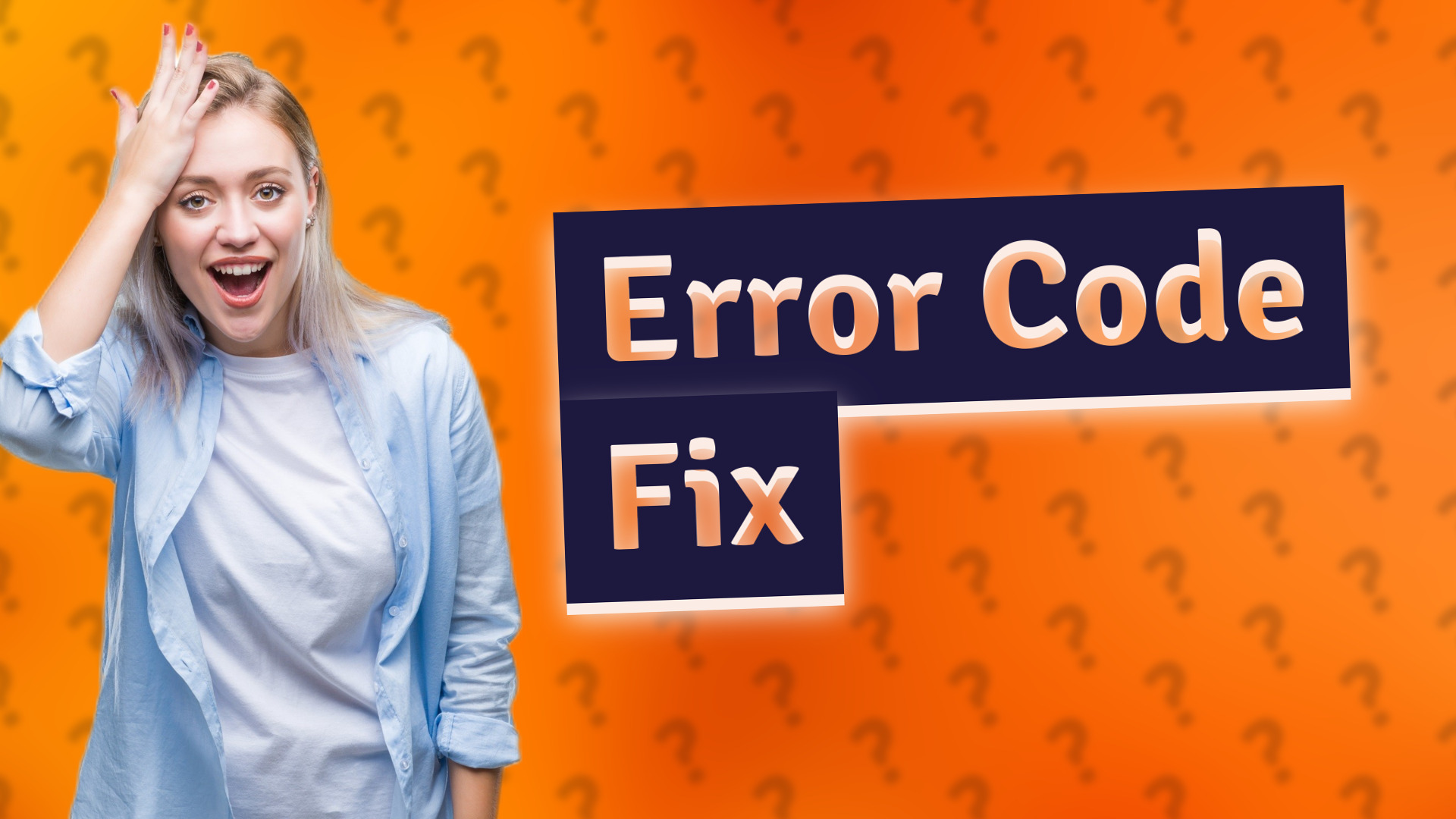 Error Code Fix