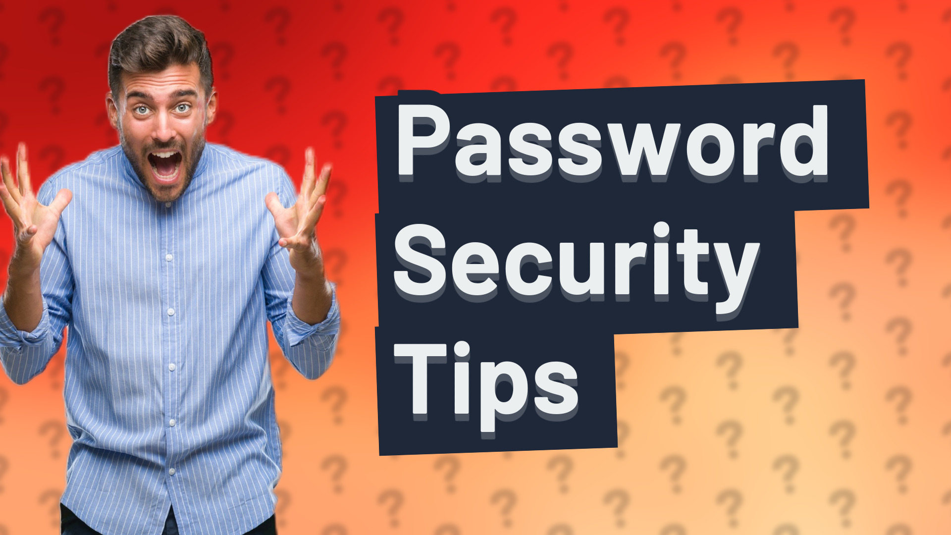 Password Security Tips