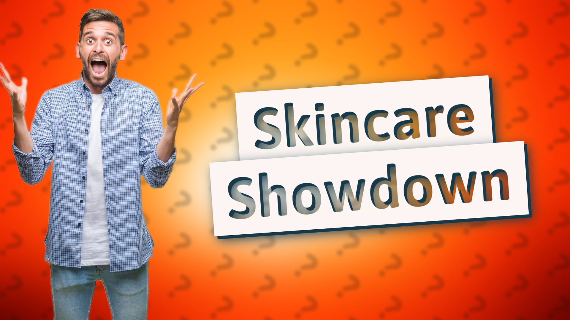 Skincare Showdown