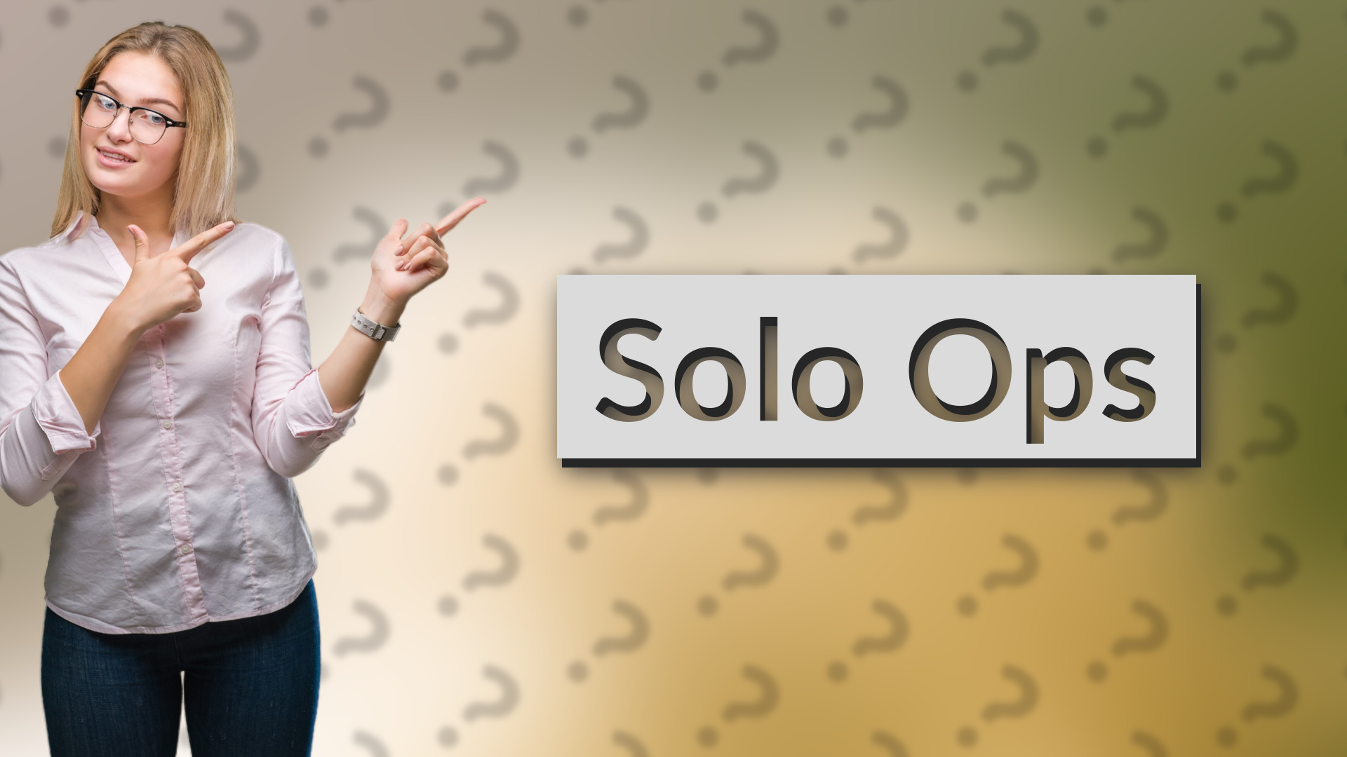 Solo Ops