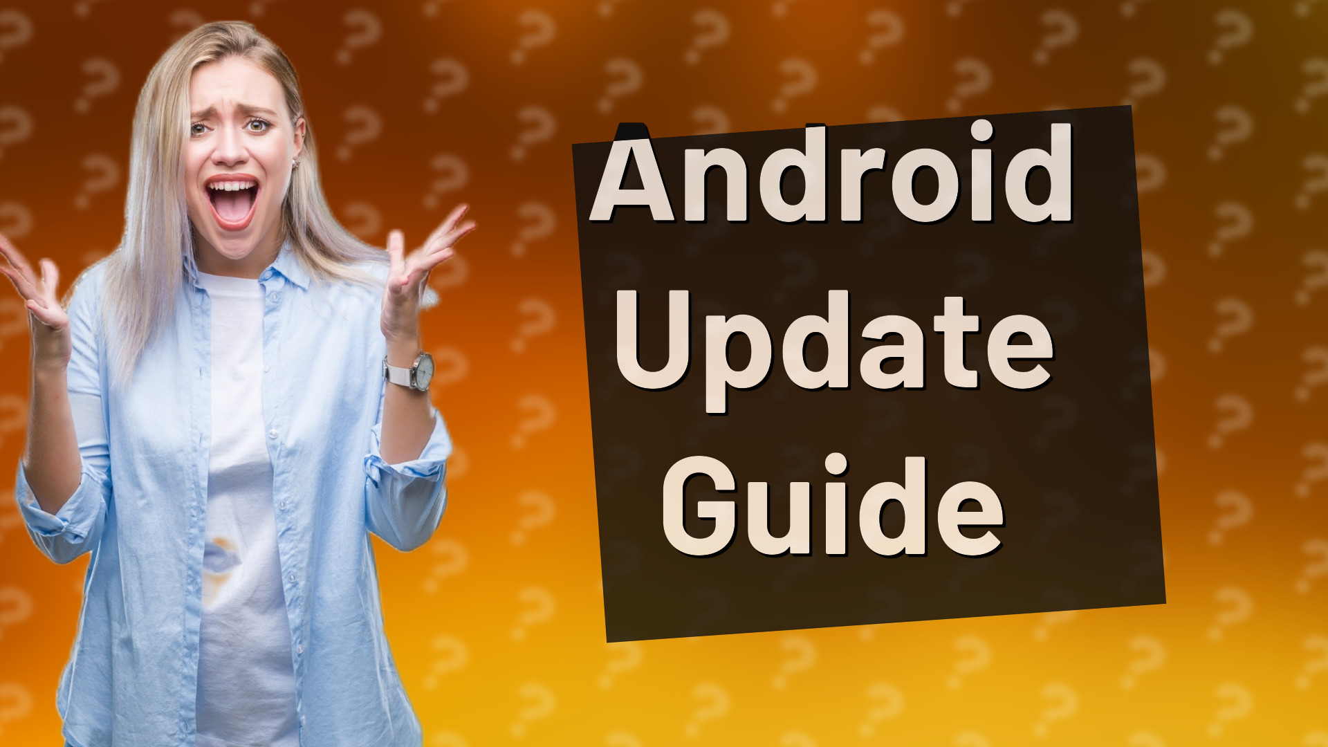 Android Update Guide