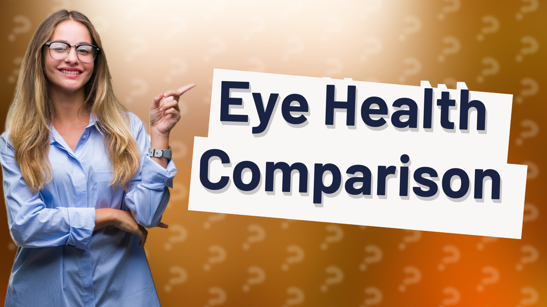 Eye Health Comparison