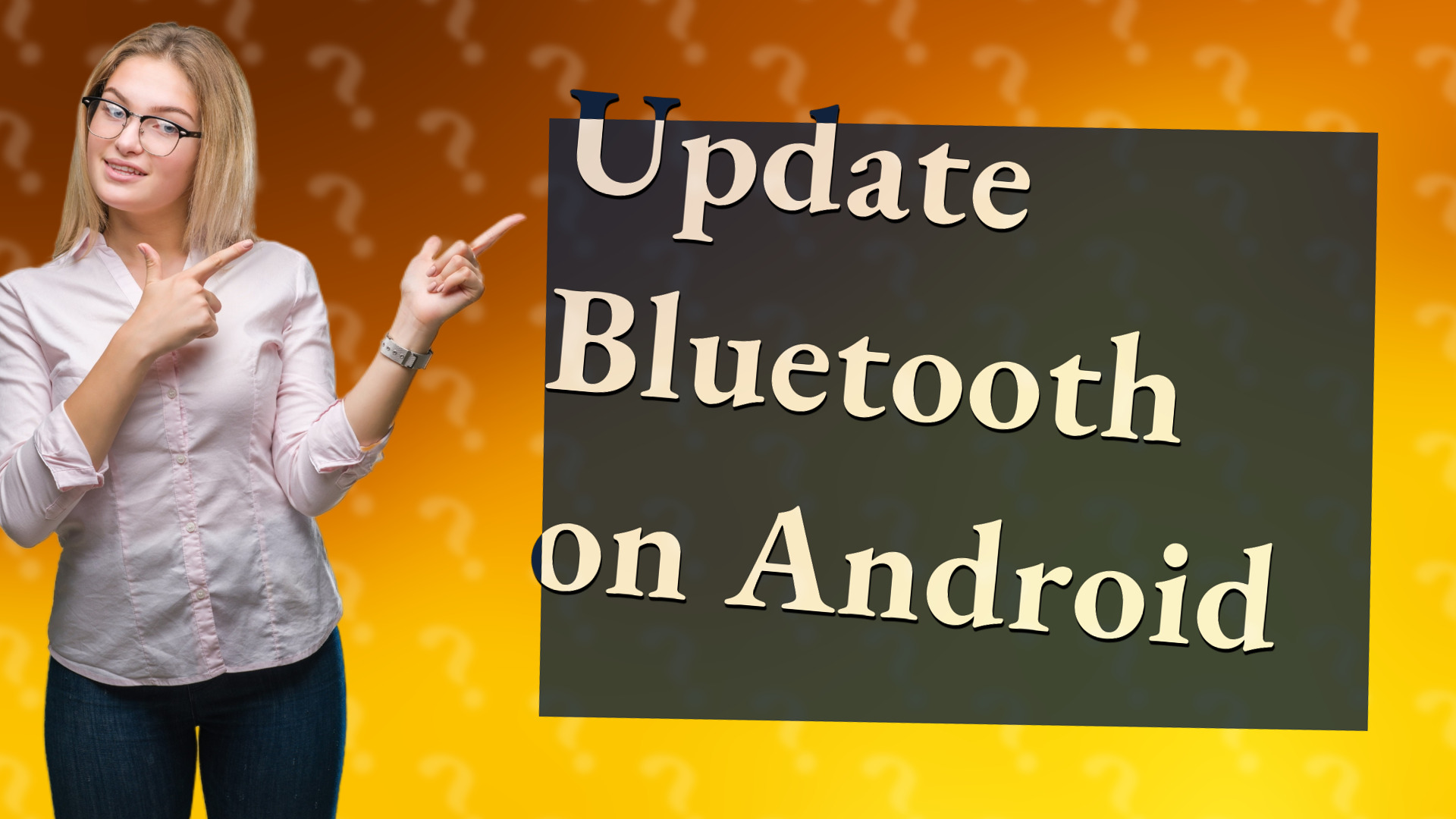 Update Bluetooth on Android