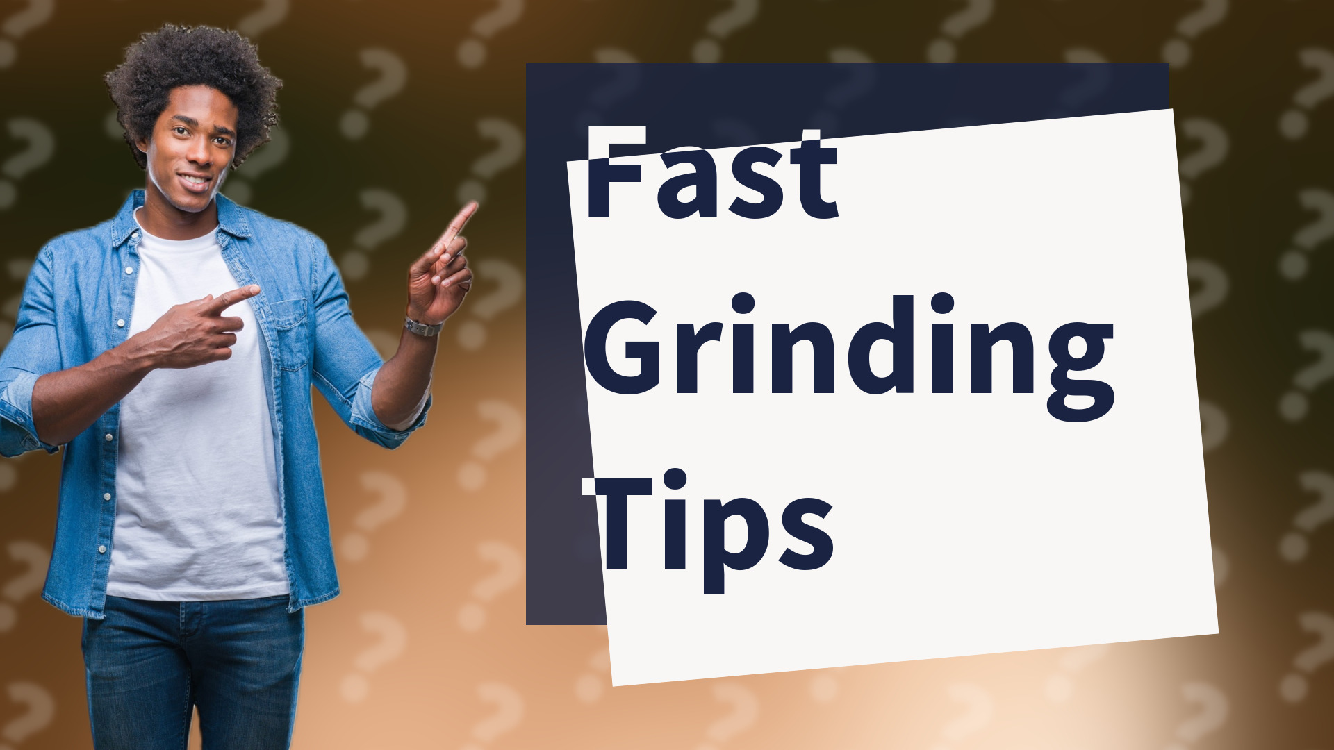 Fast Grinding Tips