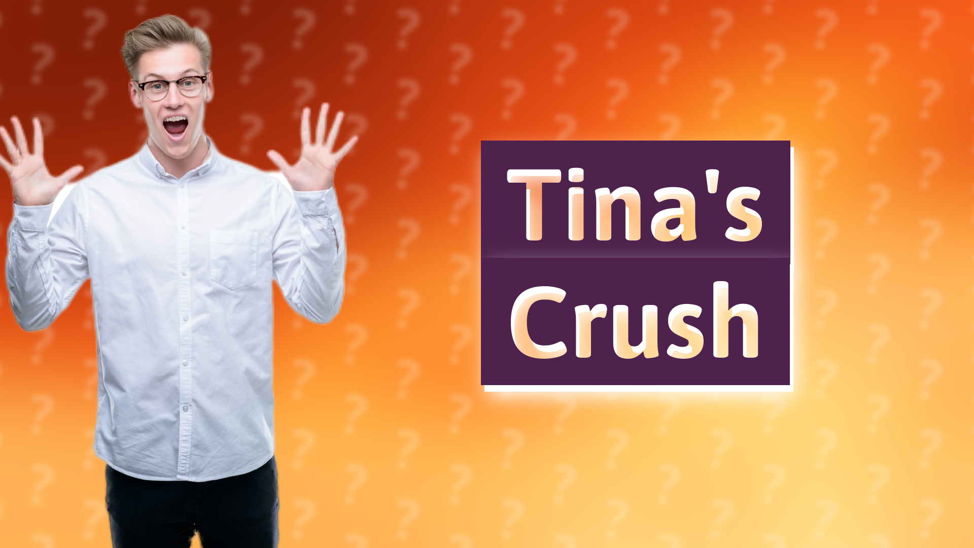 Tina's Crush