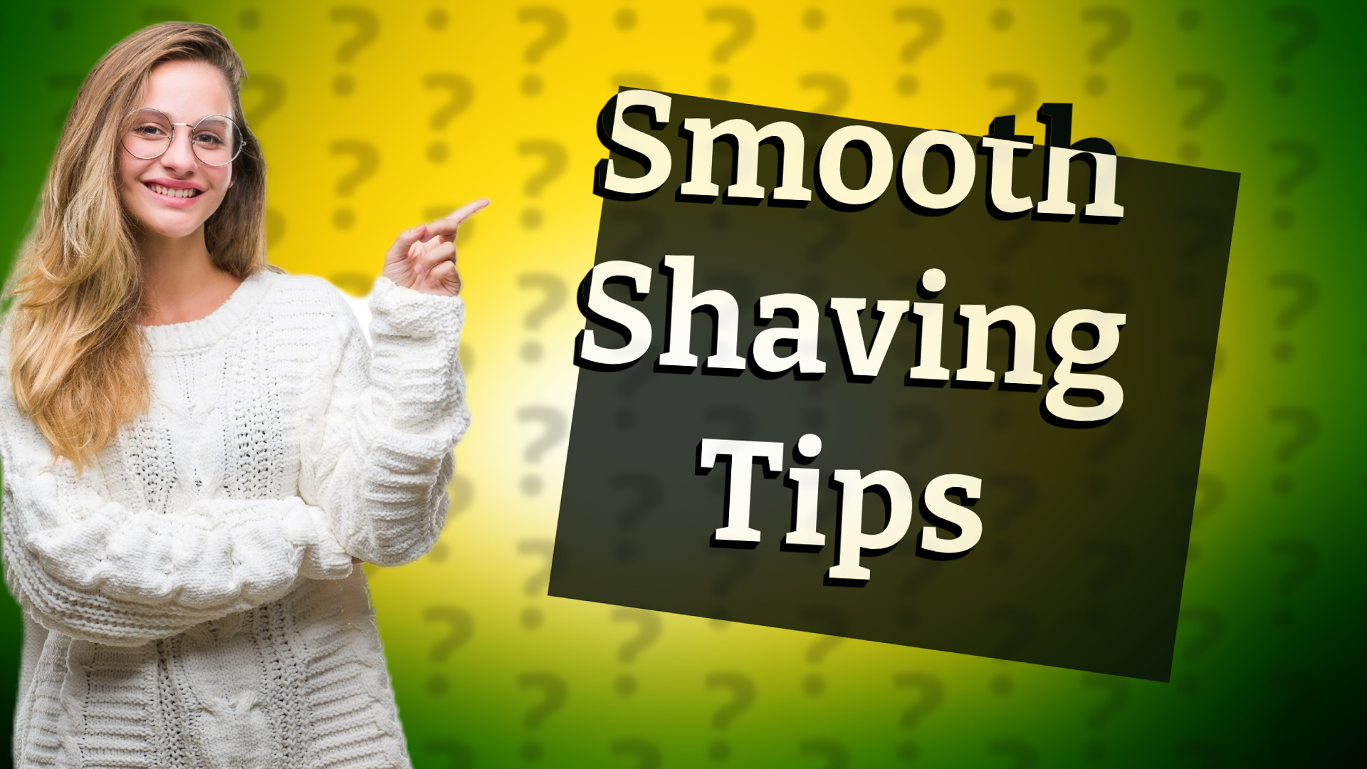 Smooth Shaving Tips
