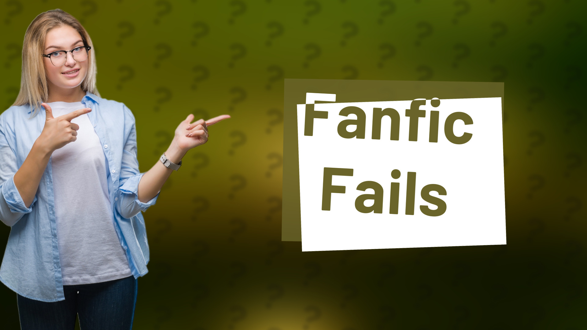 Fanfic Fails