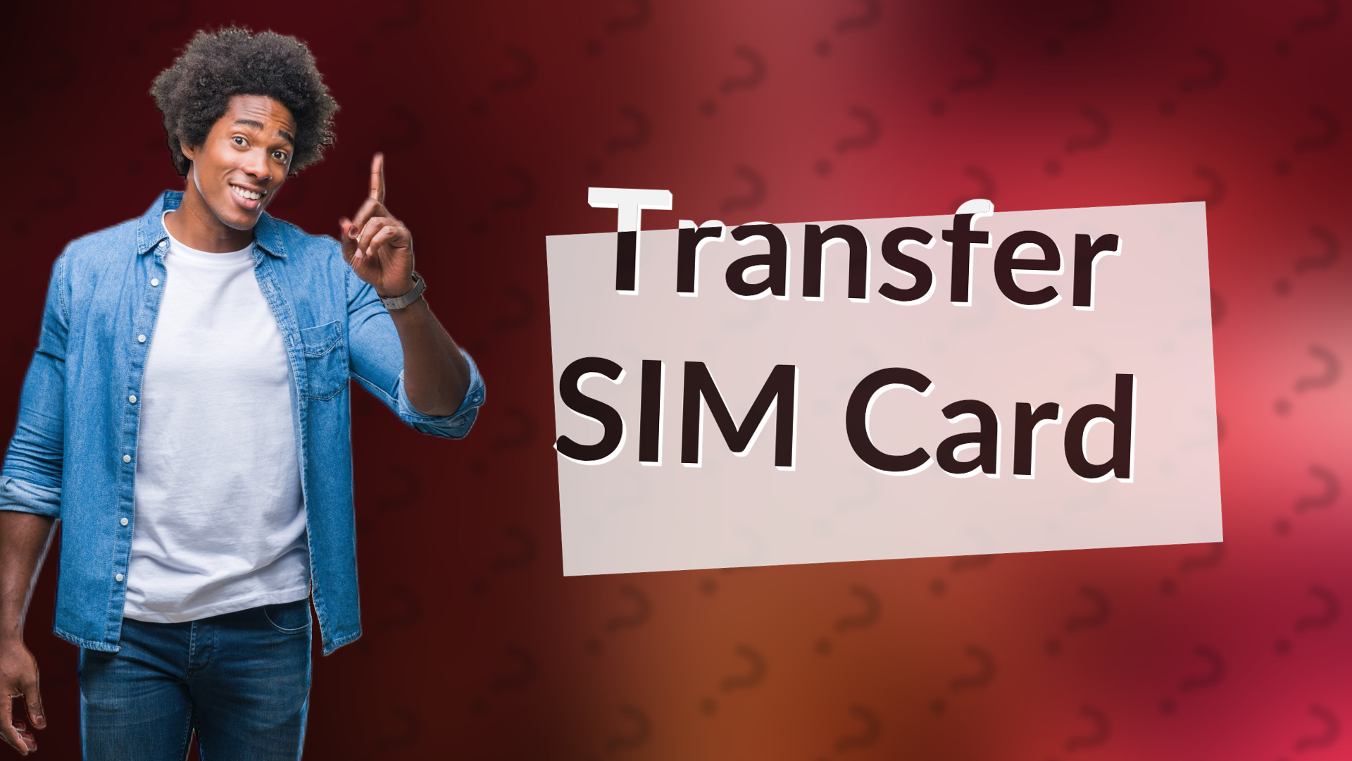 Transfer SIM Card
