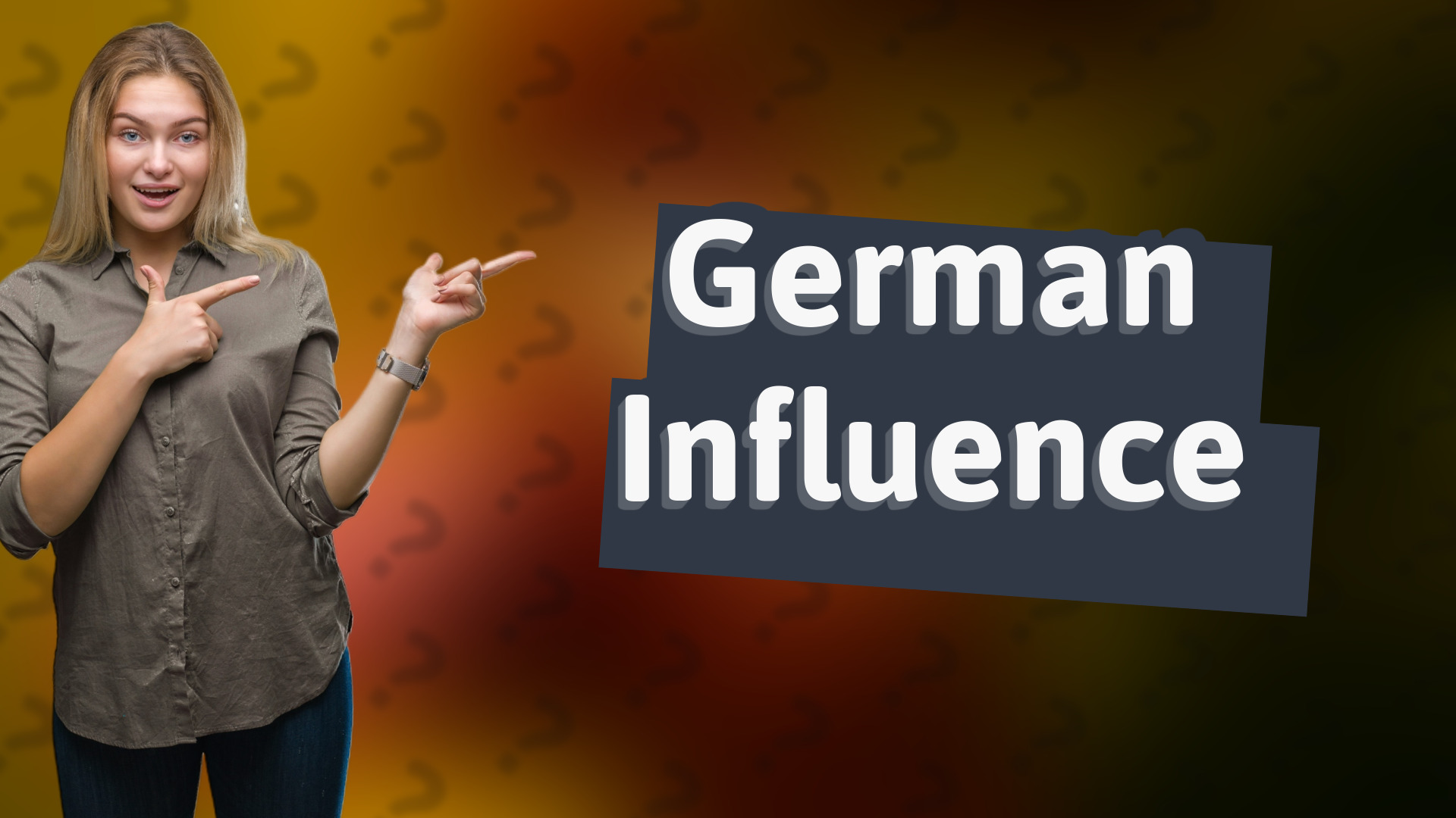 German Influence